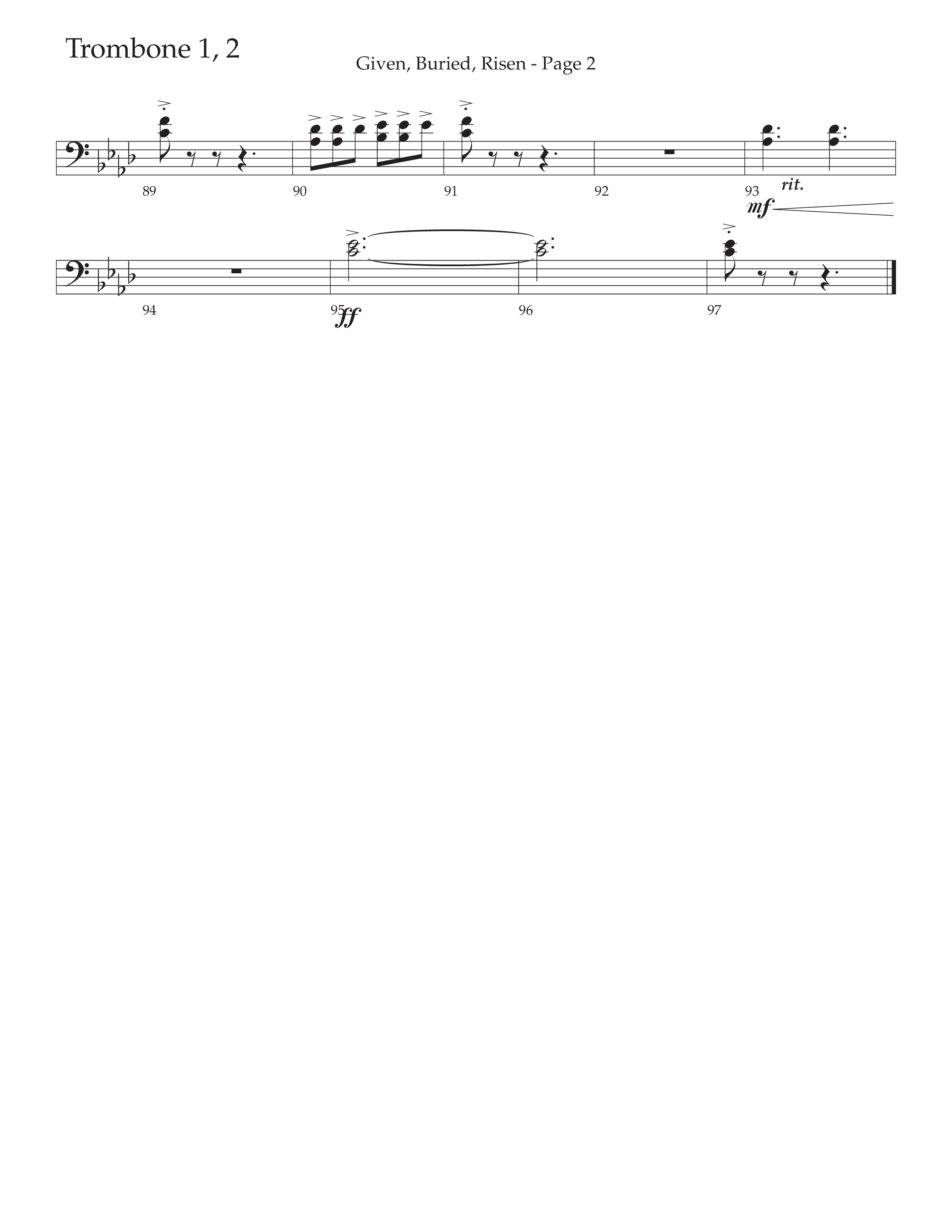 Given Buried Risen (Choral Anthem SATB) Trombone 1/2 (Daywind Worship / Arr. Phil Nitz)