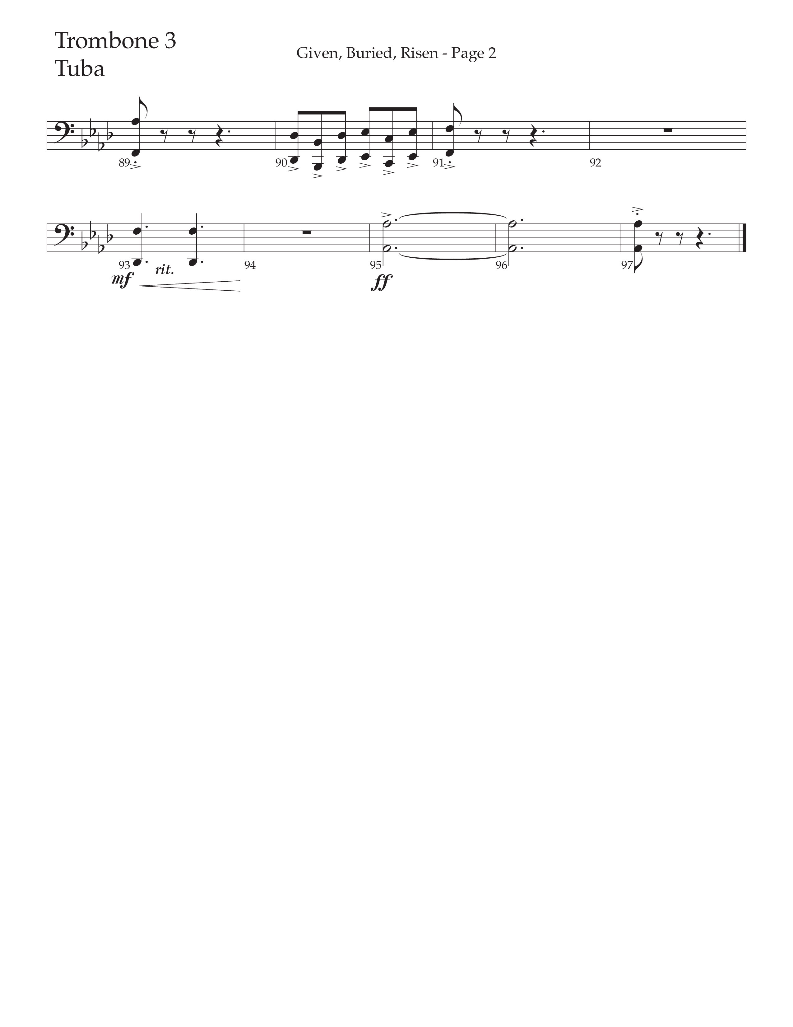 Given Buried Risen (Choral Anthem SATB) Trombone 3/Tuba (Daywind Worship / Arr. Phil Nitz)