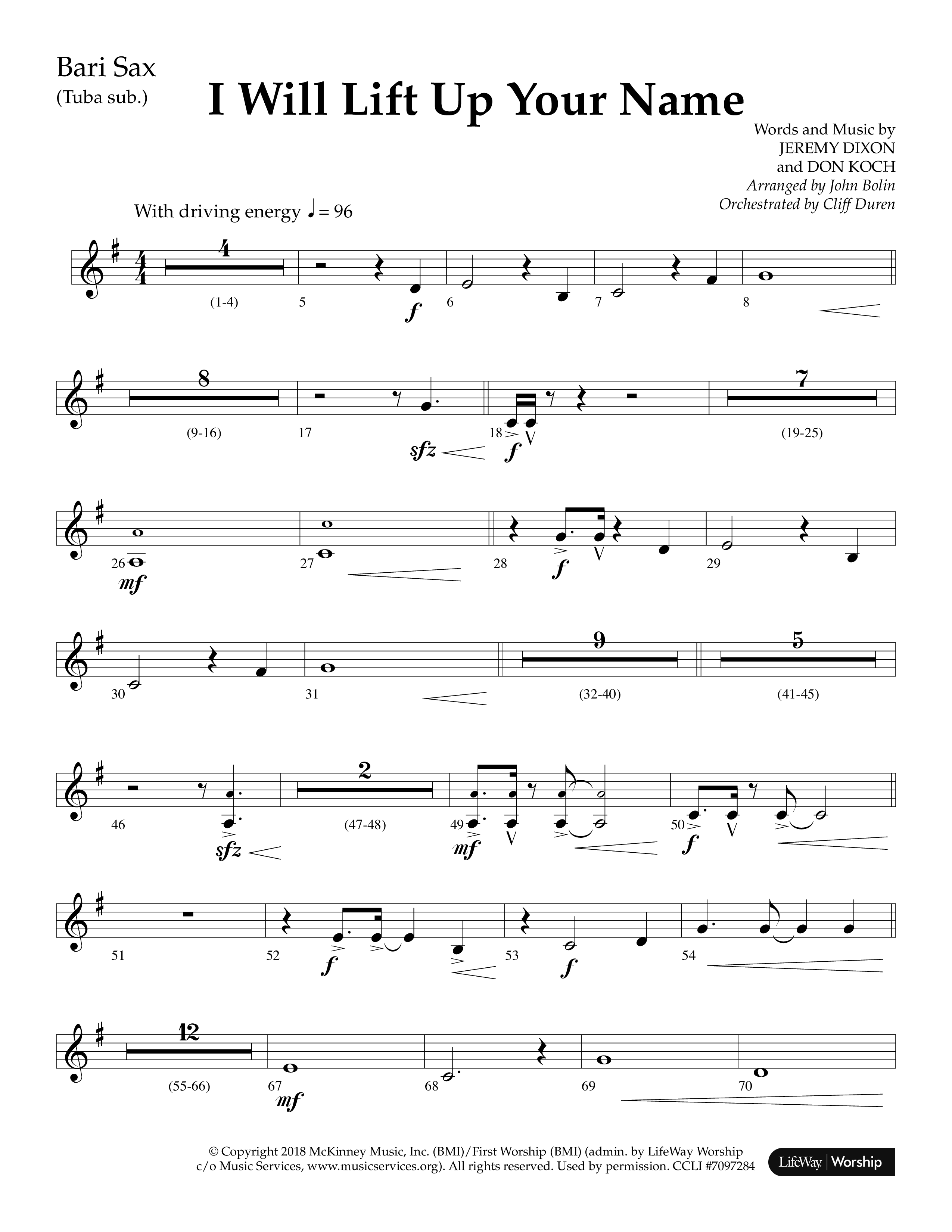 I Will Lift Up Your Name (Choral Anthem SATB) Bari Sax (Lifeway Choral / Arr. John Bolin / Orch. Cliff Duren)