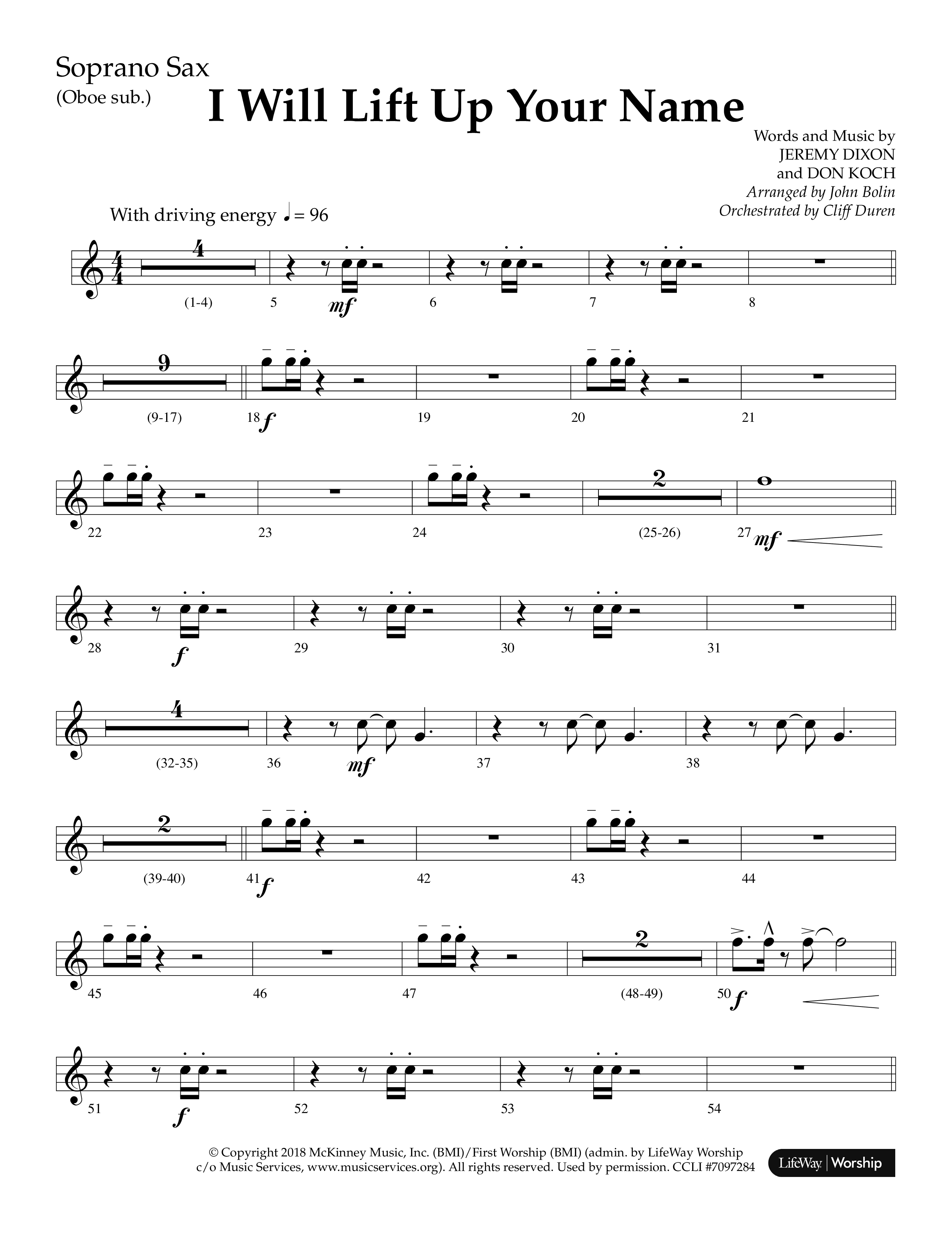 I Will Lift Up Your Name (Choral Anthem SATB) Soprano Sax (Lifeway Choral / Arr. John Bolin / Orch. Cliff Duren)