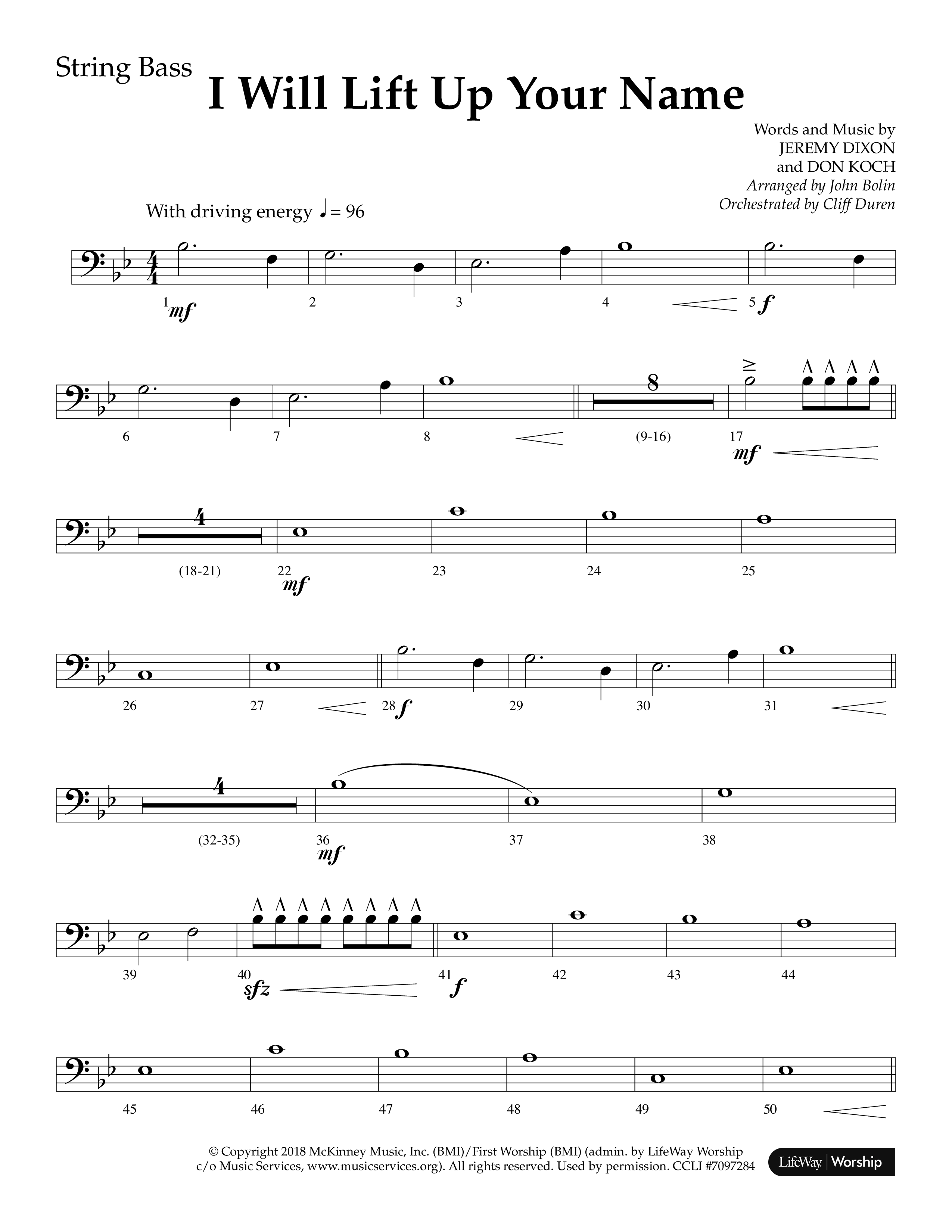 I Will Lift Up Your Name (Choral Anthem SATB) String Bass (Lifeway Choral / Arr. John Bolin / Orch. Cliff Duren)