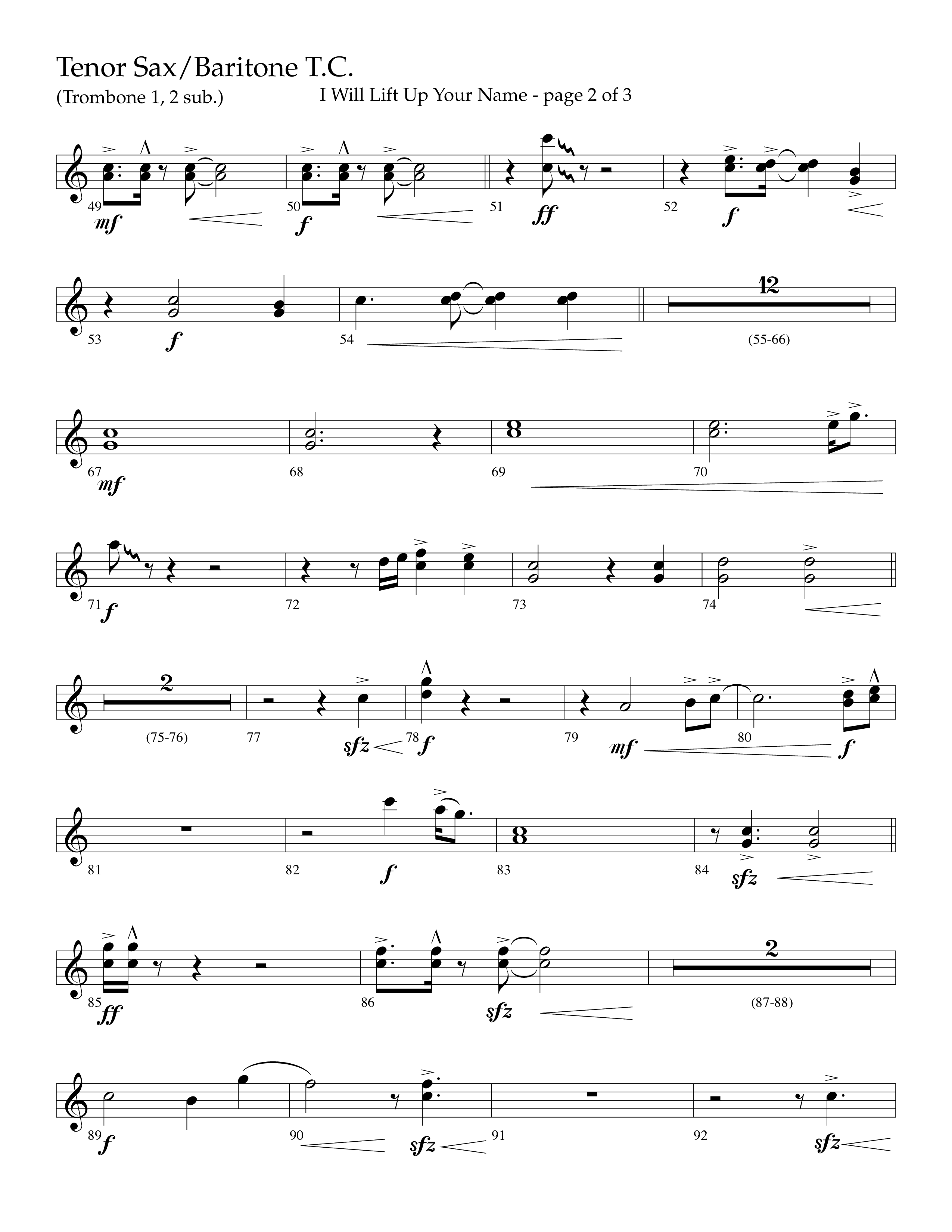 I Will Lift Up Your Name (Choral Anthem SATB) Tenor Sax/Baritone T.C. (Lifeway Choral / Arr. John Bolin / Orch. Cliff Duren)