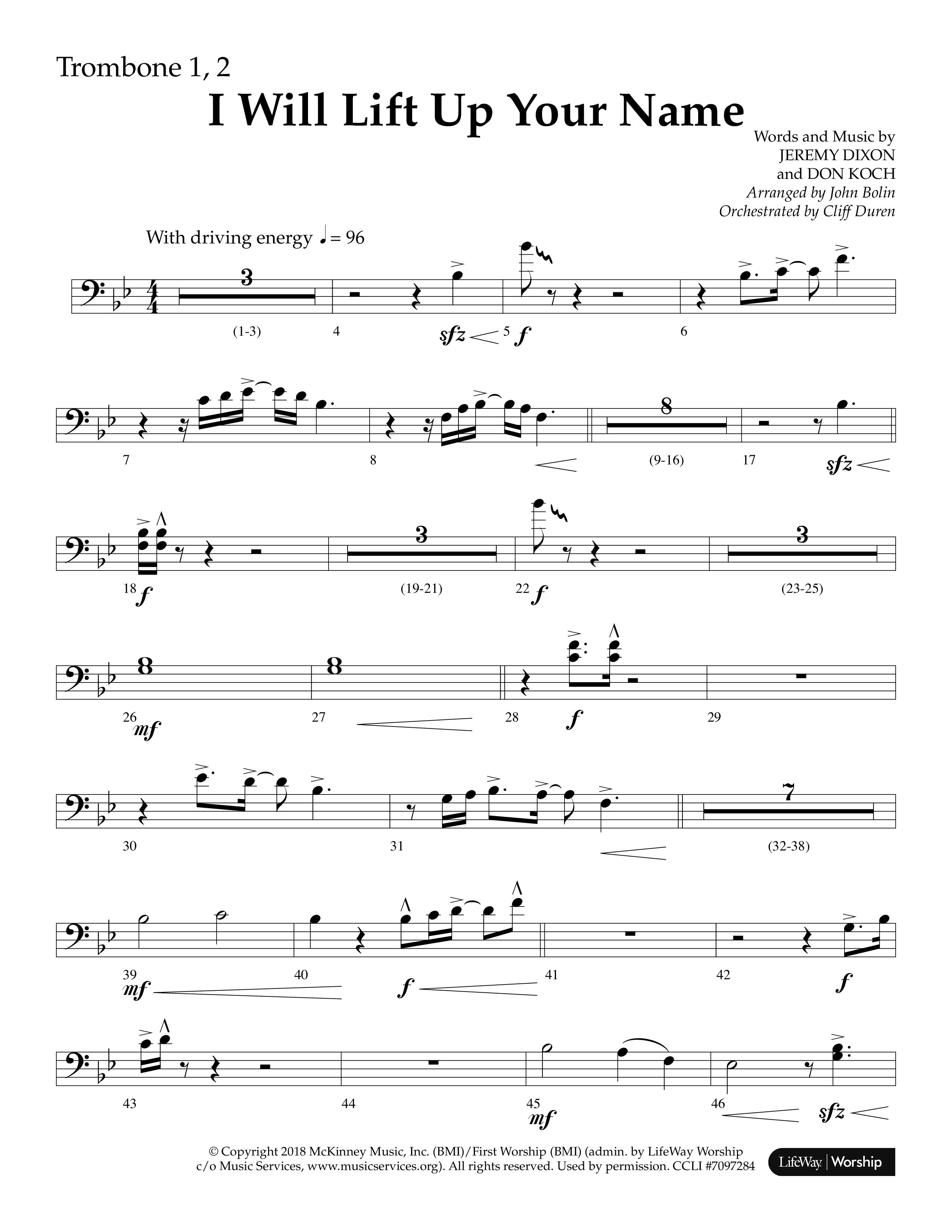 I Will Lift Up Your Name (Choral Anthem SATB) Trombone 1/2 (Lifeway Choral / Arr. John Bolin / Orch. Cliff Duren)