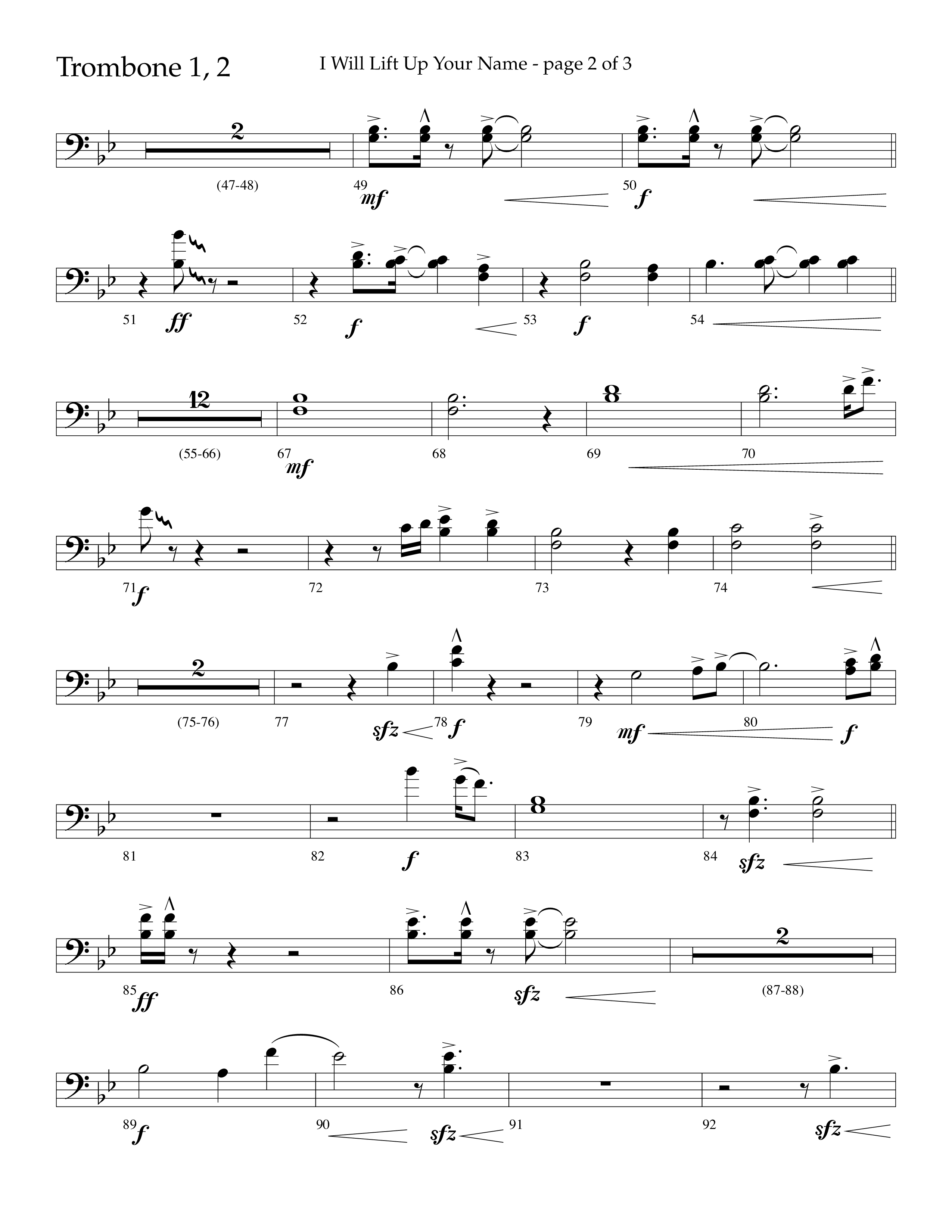 I Will Lift Up Your Name (Choral Anthem SATB) Trombone 1/2 (Lifeway Choral / Arr. John Bolin / Orch. Cliff Duren)