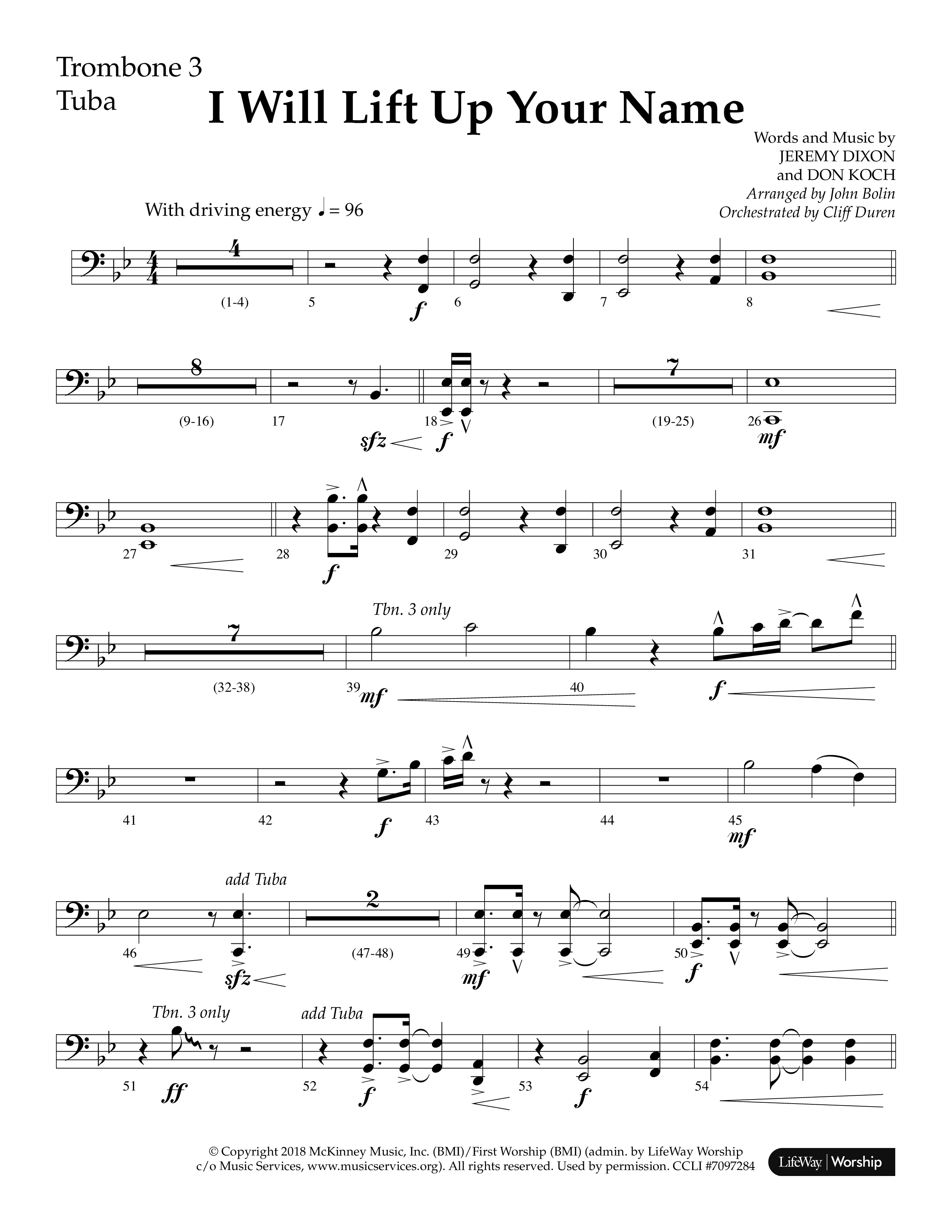 I Will Lift Up Your Name (Choral Anthem SATB) Trombone 3/Tuba (Lifeway Choral / Arr. John Bolin / Orch. Cliff Duren)