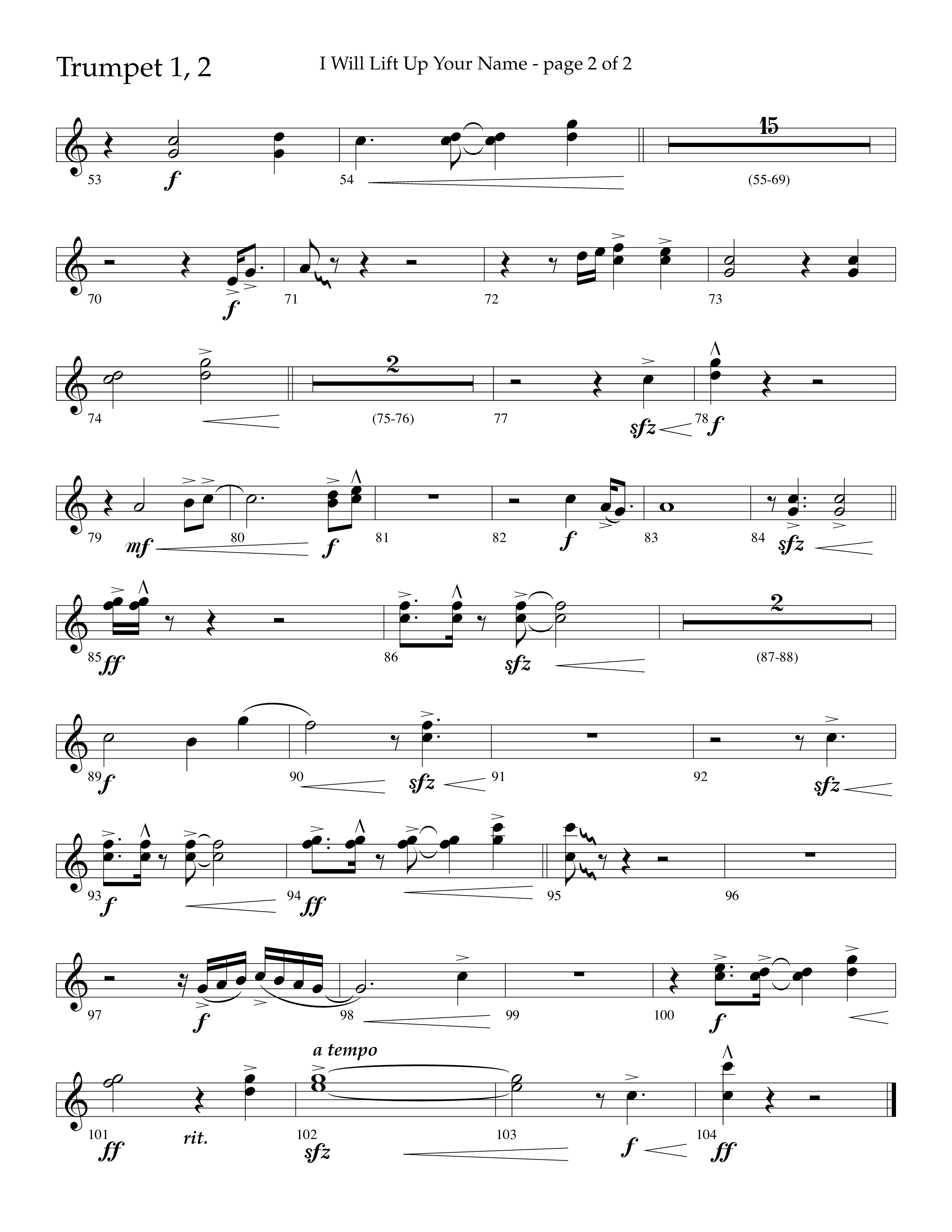 I Will Lift Up Your Name (Choral Anthem SATB) Trumpet 1,2 (Lifeway Choral / Arr. John Bolin / Orch. Cliff Duren)