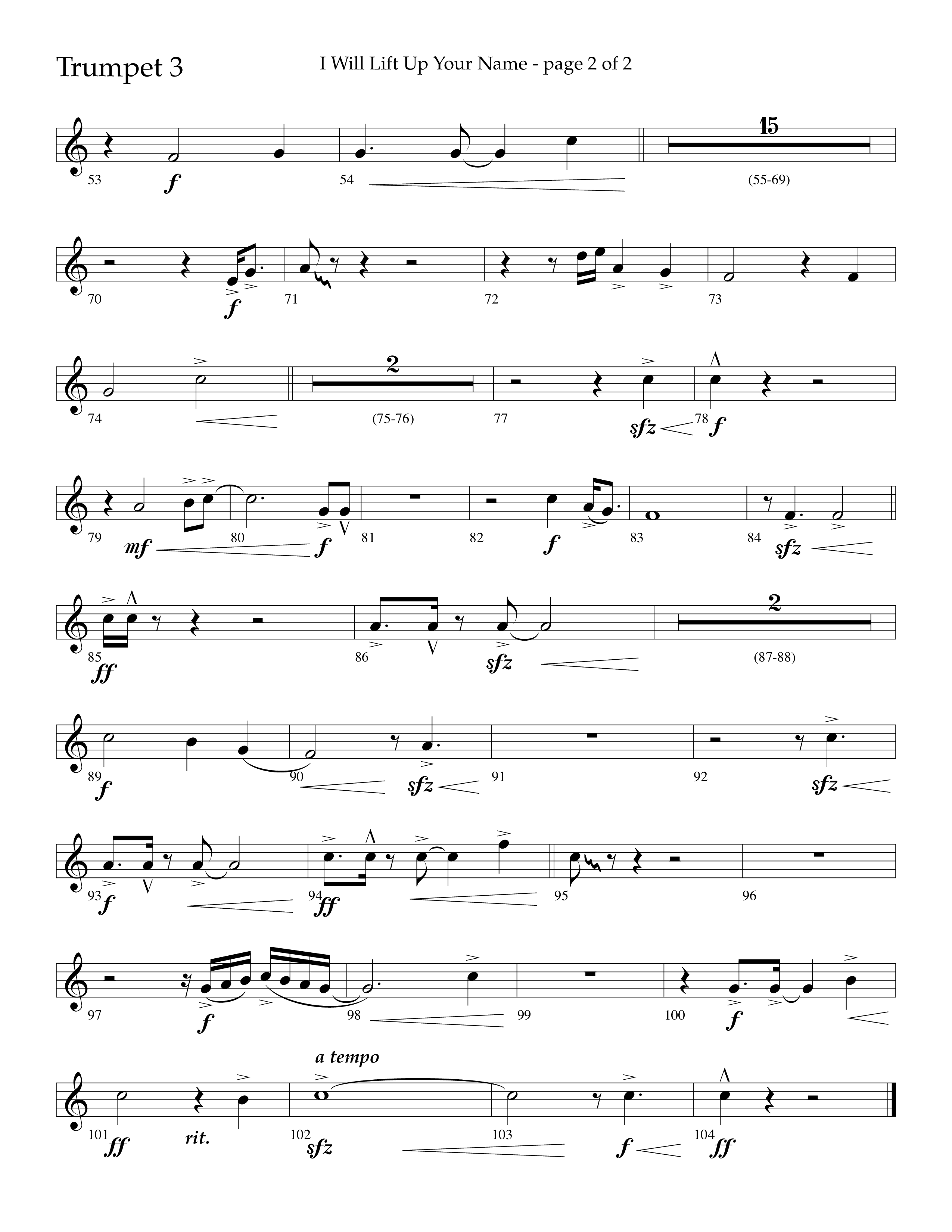 I Will Lift Up Your Name (Choral Anthem SATB) Trumpet 3 (Lifeway Choral / Arr. John Bolin / Orch. Cliff Duren)