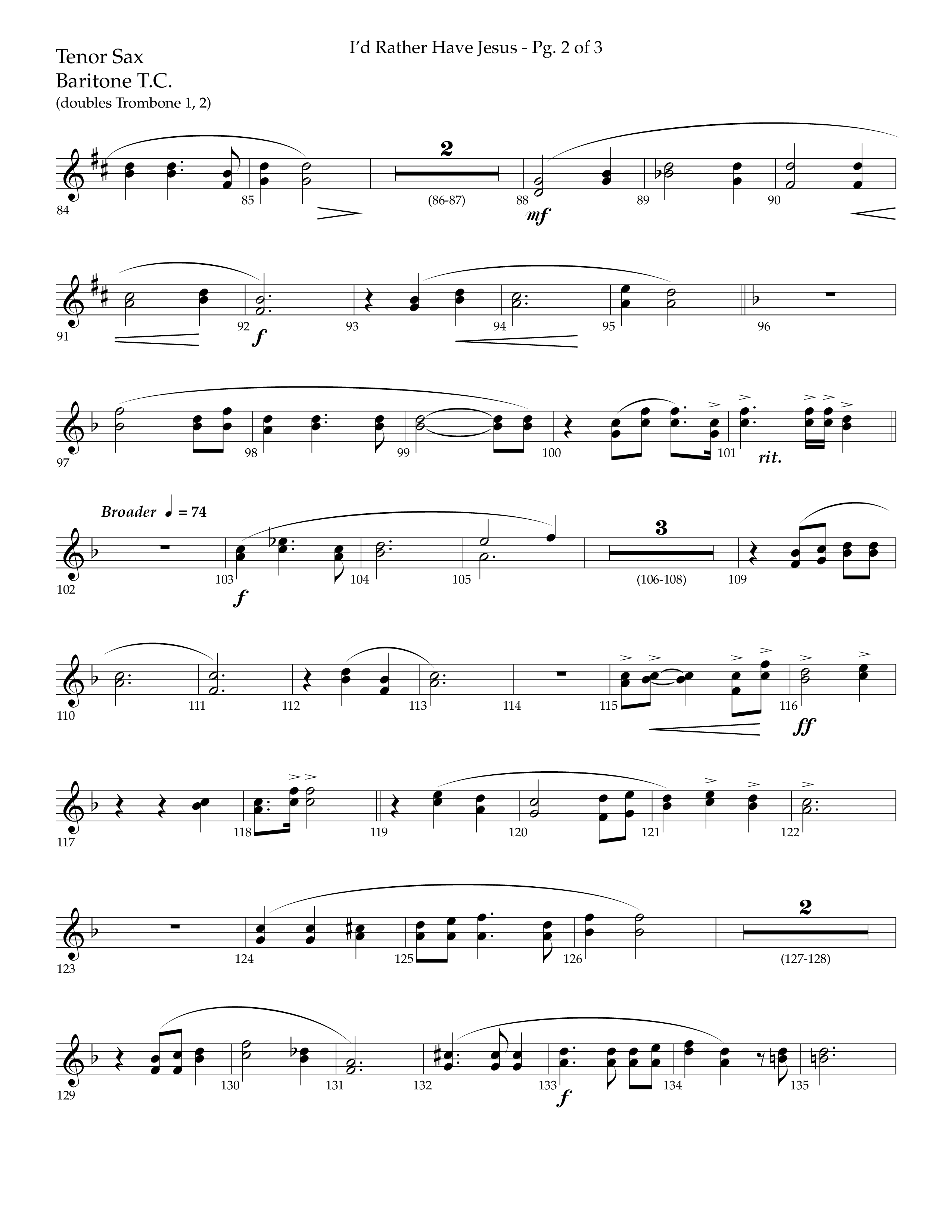 I'd Rather Have Jesus (Choral Anthem SATB) Tenor Sax/Baritone T.C. (Lifeway Choral / Arr. Richard Kingsmore)