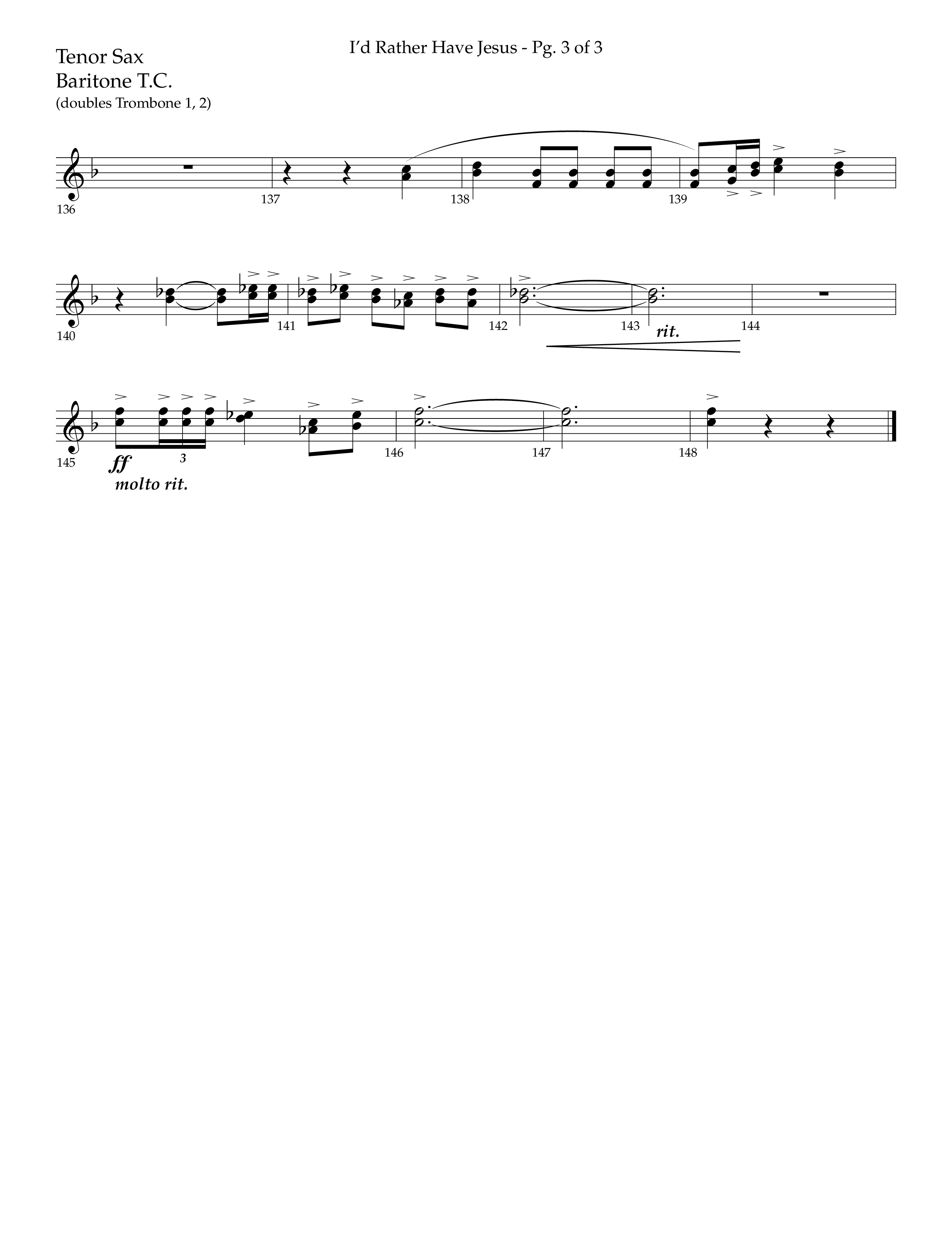 I'd Rather Have Jesus (Choral Anthem SATB) Tenor Sax/Baritone T.C. (Lifeway Choral / Arr. Richard Kingsmore)