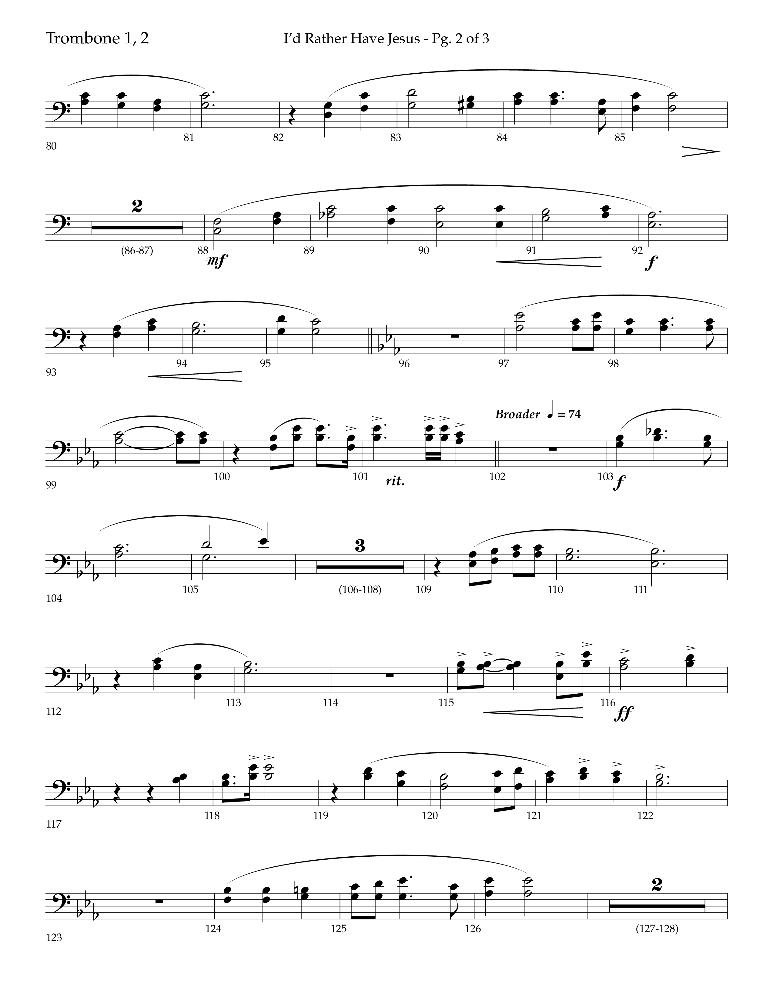 I'd Rather Have Jesus (Choral Anthem SATB) Trombone 1/2 (Lifeway Choral / Arr. Richard Kingsmore)