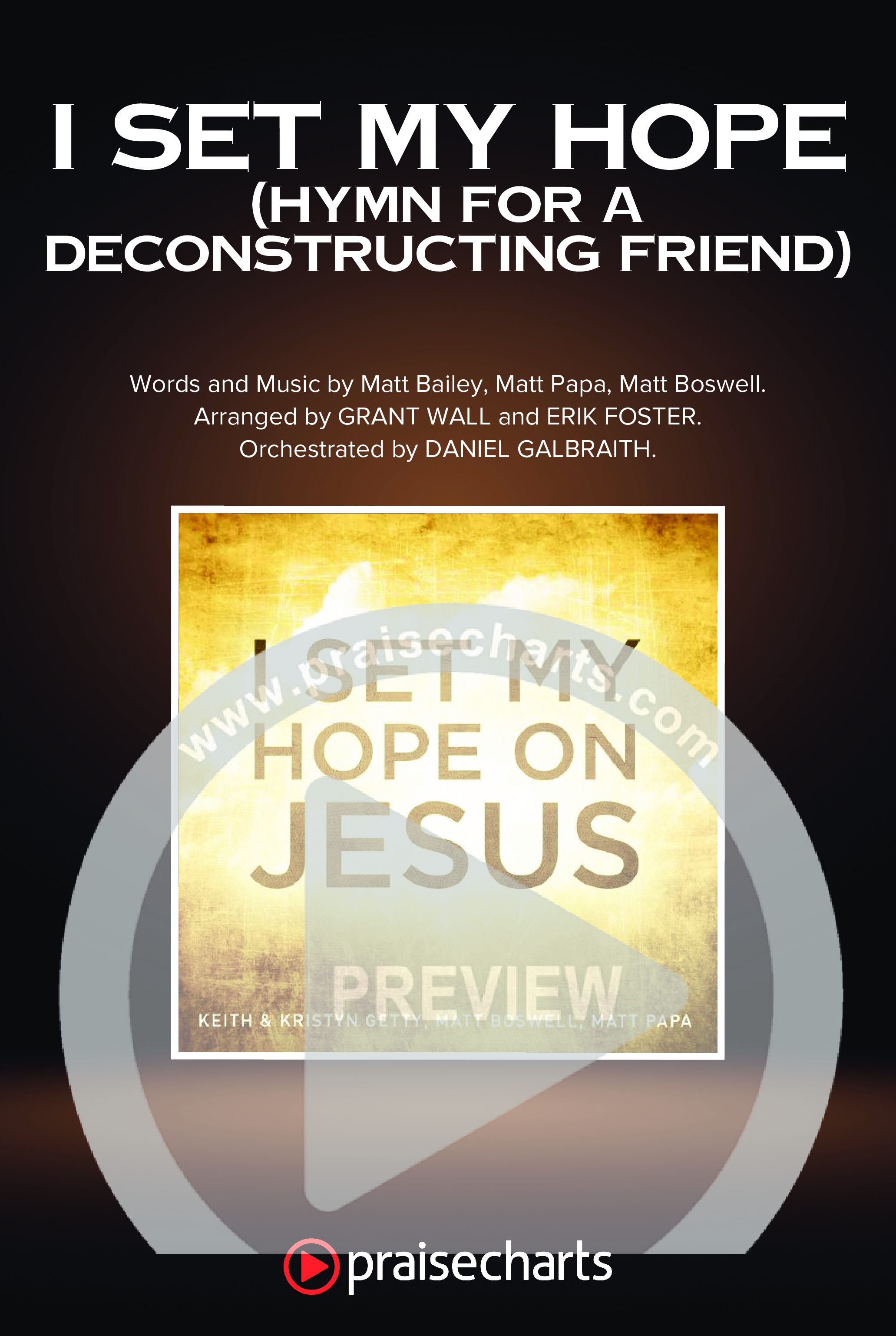 I Set My Hope (Hymn For A Deconstructing Friend) (Choral Anthem SATB) Octavo Cover Sheet (Keith & Kristyn Getty / Arr. Erik Foster)