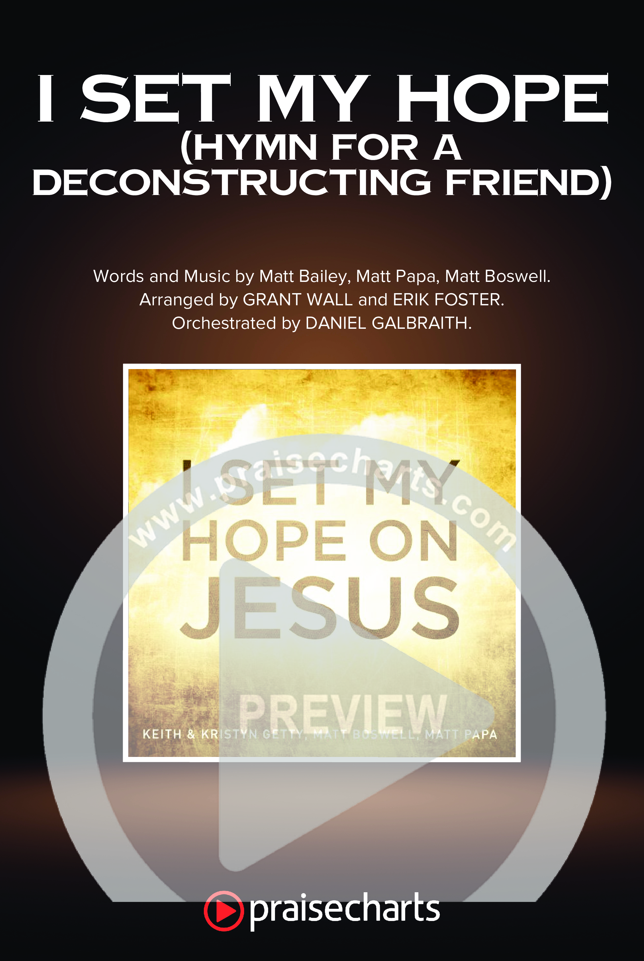 I Set My Hope (Hymn for a Deconstructing Friend) (Choral Anthem SATB) Octavo Cover Sheet (Keith & Kristyn Getty / Arr. Erik Foster)