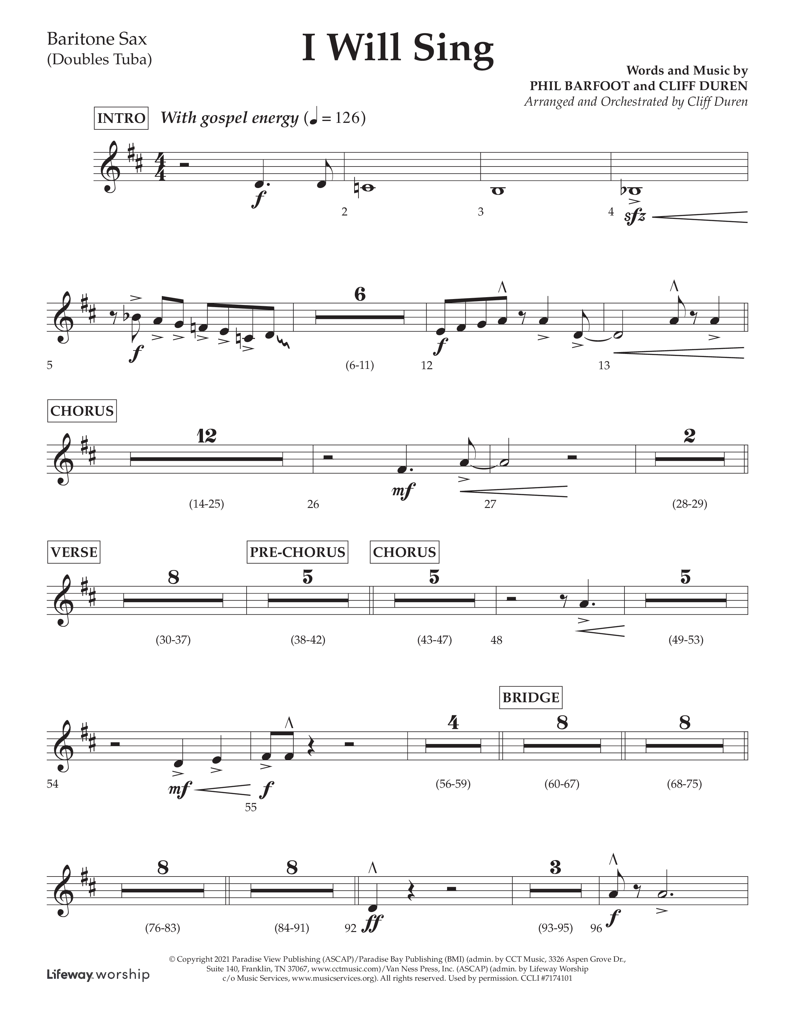 I Will Sing (Choral Anthem SATB) Bari Sax (Arr. Cliff Duren / Lifeway Choral)