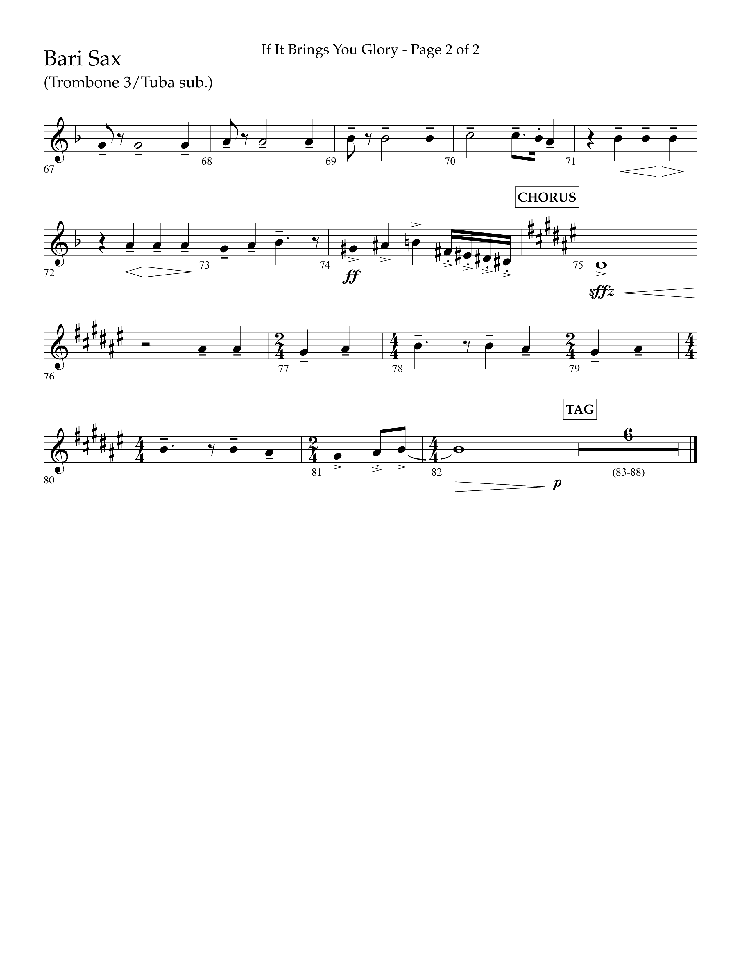 If It Brings You Glory (Choral Anthem SATB) Bari Sax (Lifeway Choral / Arr. John Bolin / Orch. Phillip Keveren)