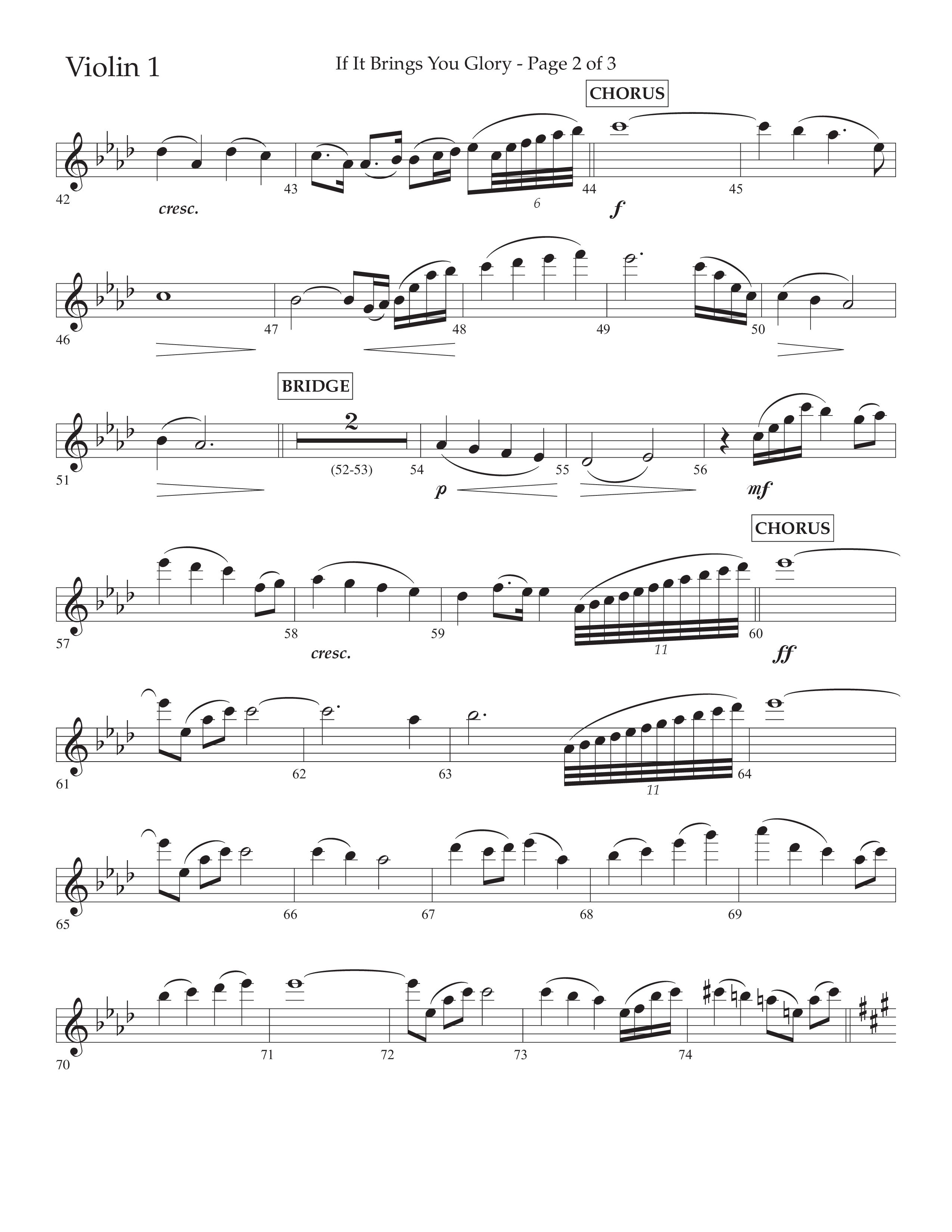 If It Brings You Glory (Choral Anthem SATB) Violin 1 (Lifeway Choral / Arr. John Bolin / Orch. Phillip Keveren)