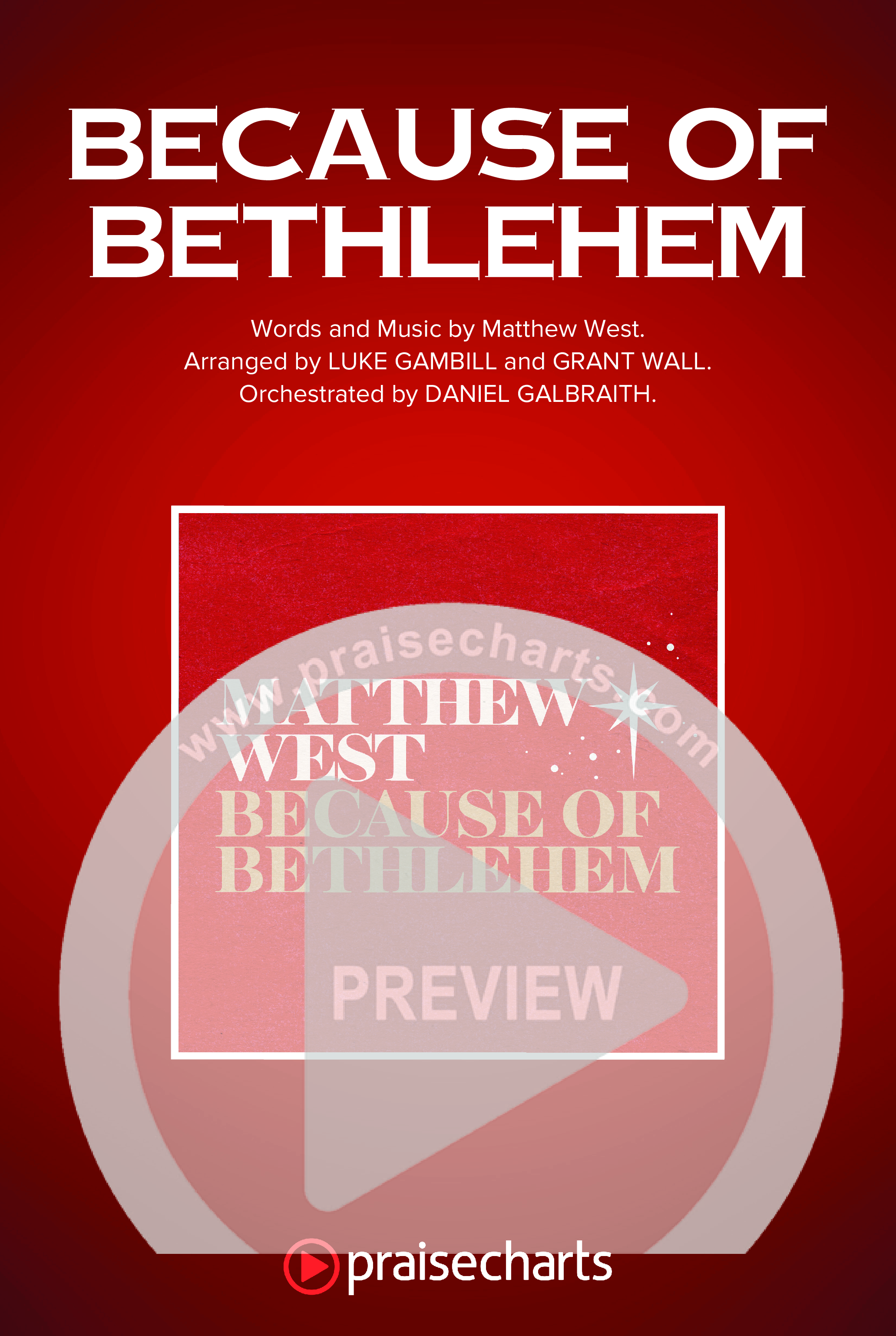 Because Of Bethlehem (Worship Choir/SAB) Octavo Cover Sheet (Matthew West / Arr. Luke Gambill)