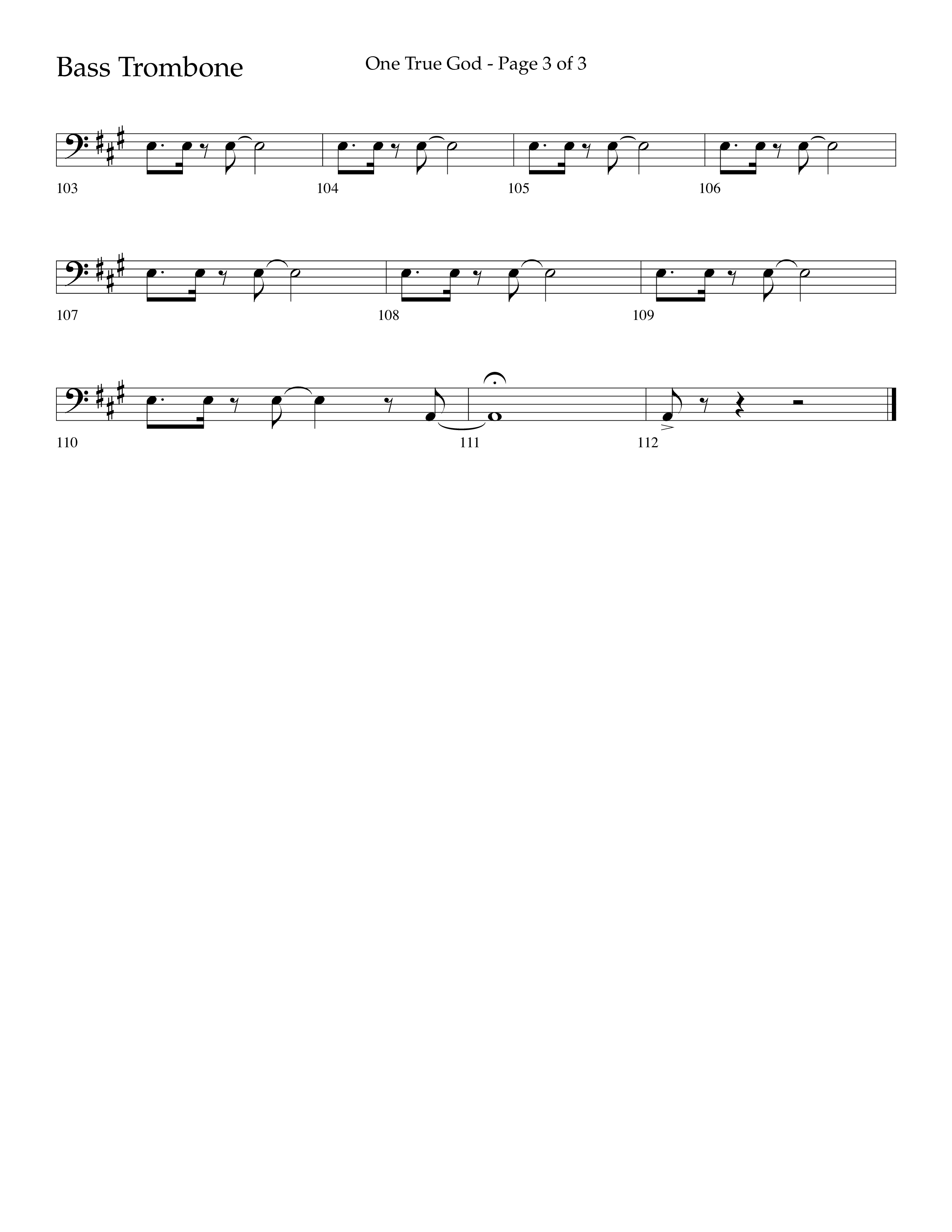 One True God (Choral Anthem SATB) Bass Trombone (Lifeway Choral / Arr. Bradley Knight)