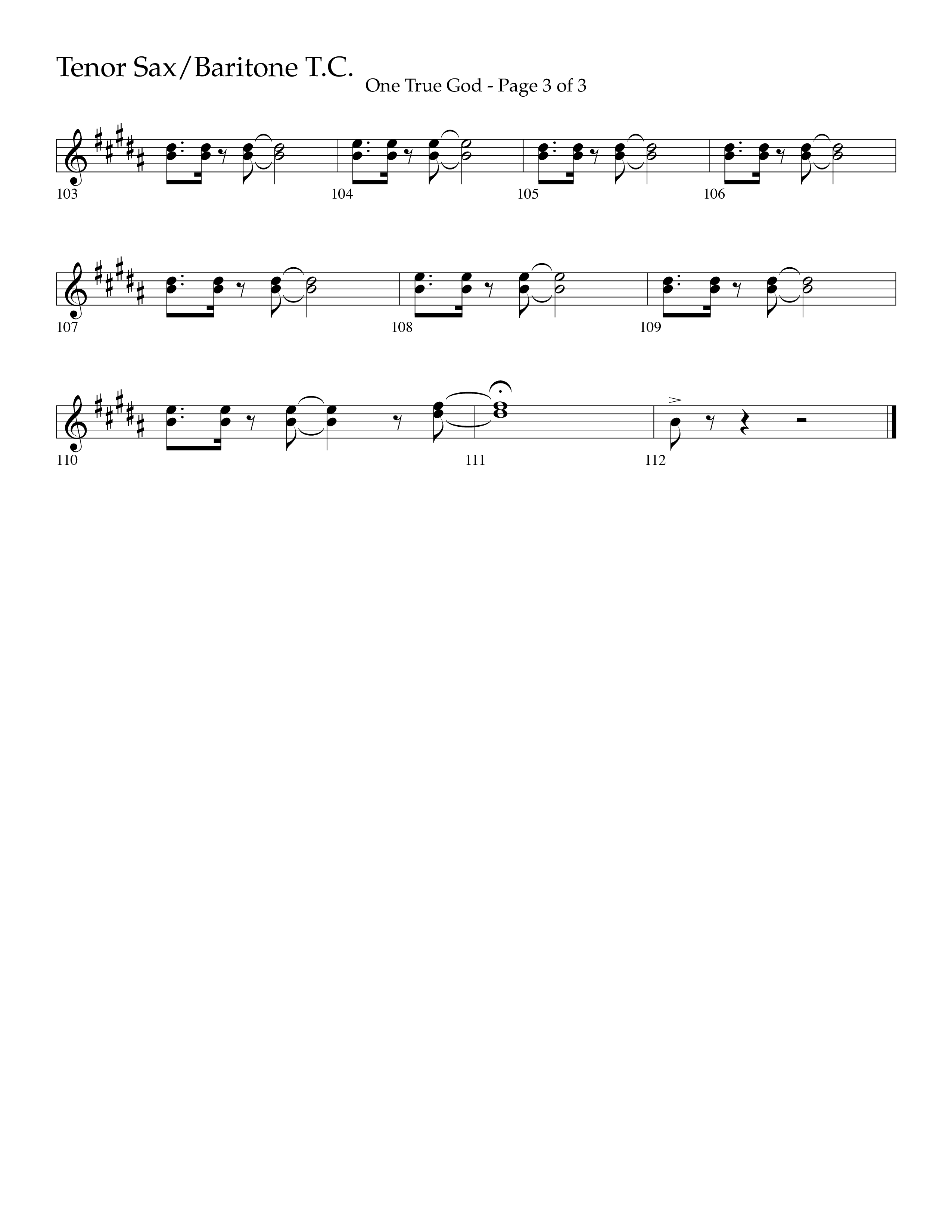 One True God (Choral Anthem SATB) Tenor Sax/Baritone T.C. (Lifeway Choral / Arr. Bradley Knight)