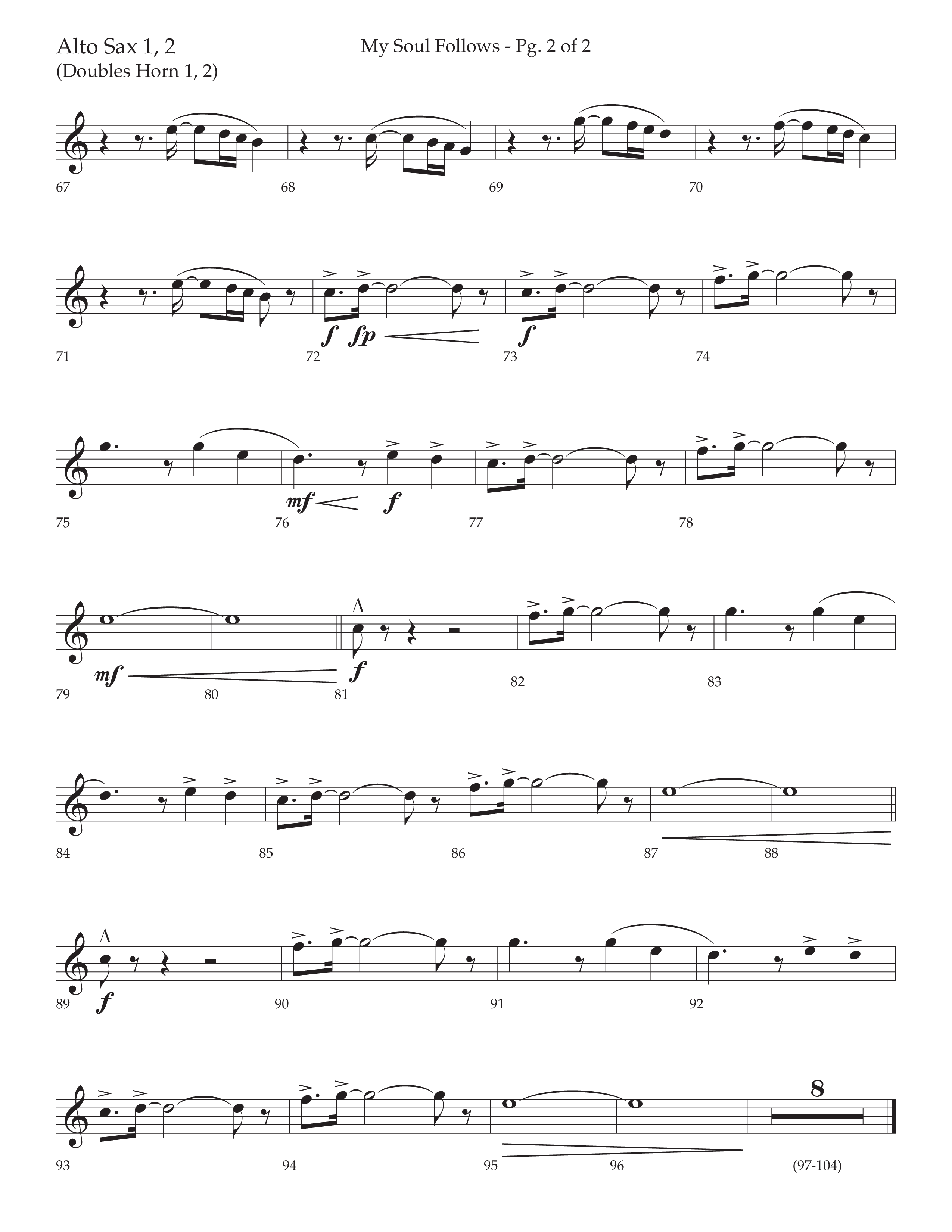 My Soul Follows (Choral Anthem SATB) Alto Sax 1/2 (Lifeway Choral / Arr. Nick Robertson)