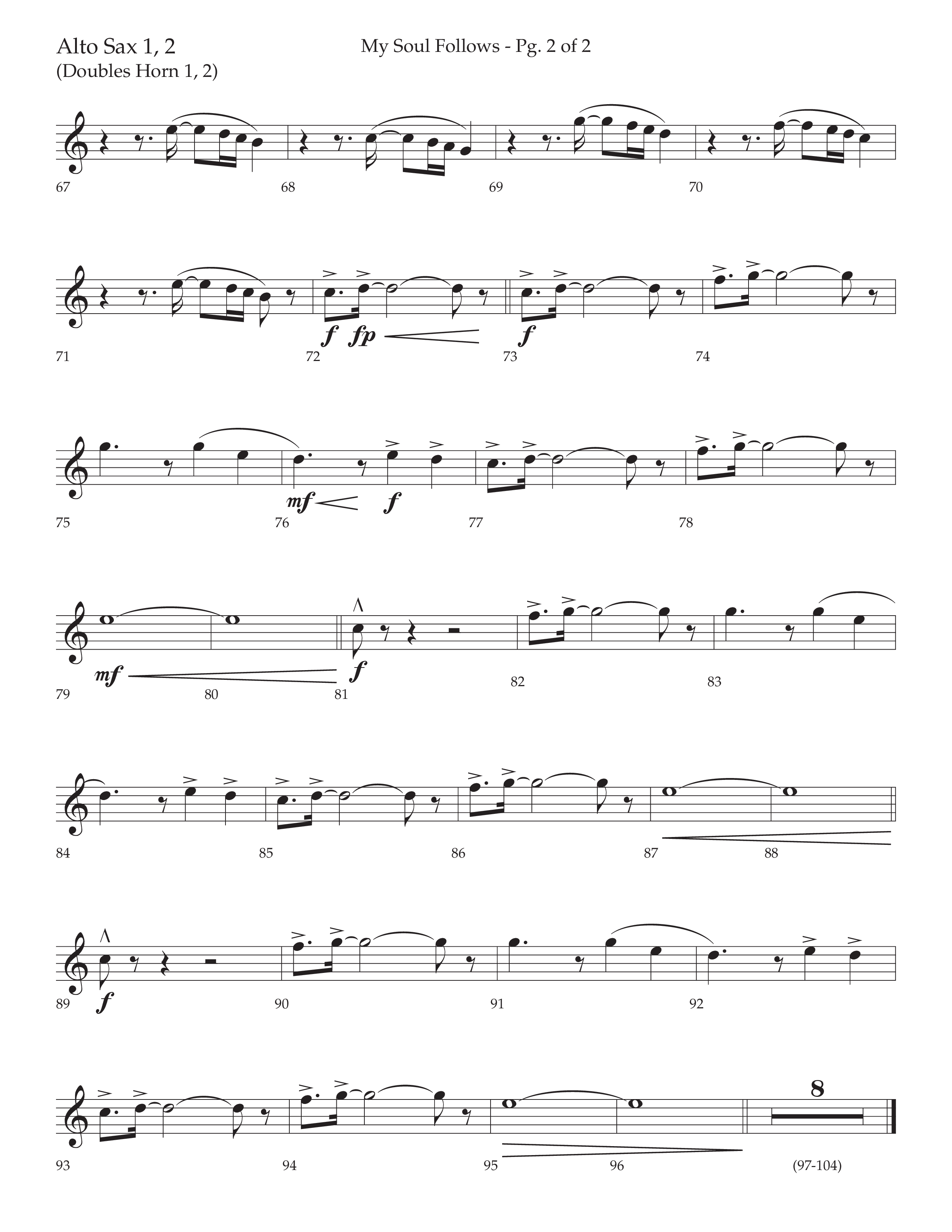 My Soul Follows (Choral Anthem SATB) Alto Sax 1/2 (Lifeway Choral / Arr. Nick Robertson)