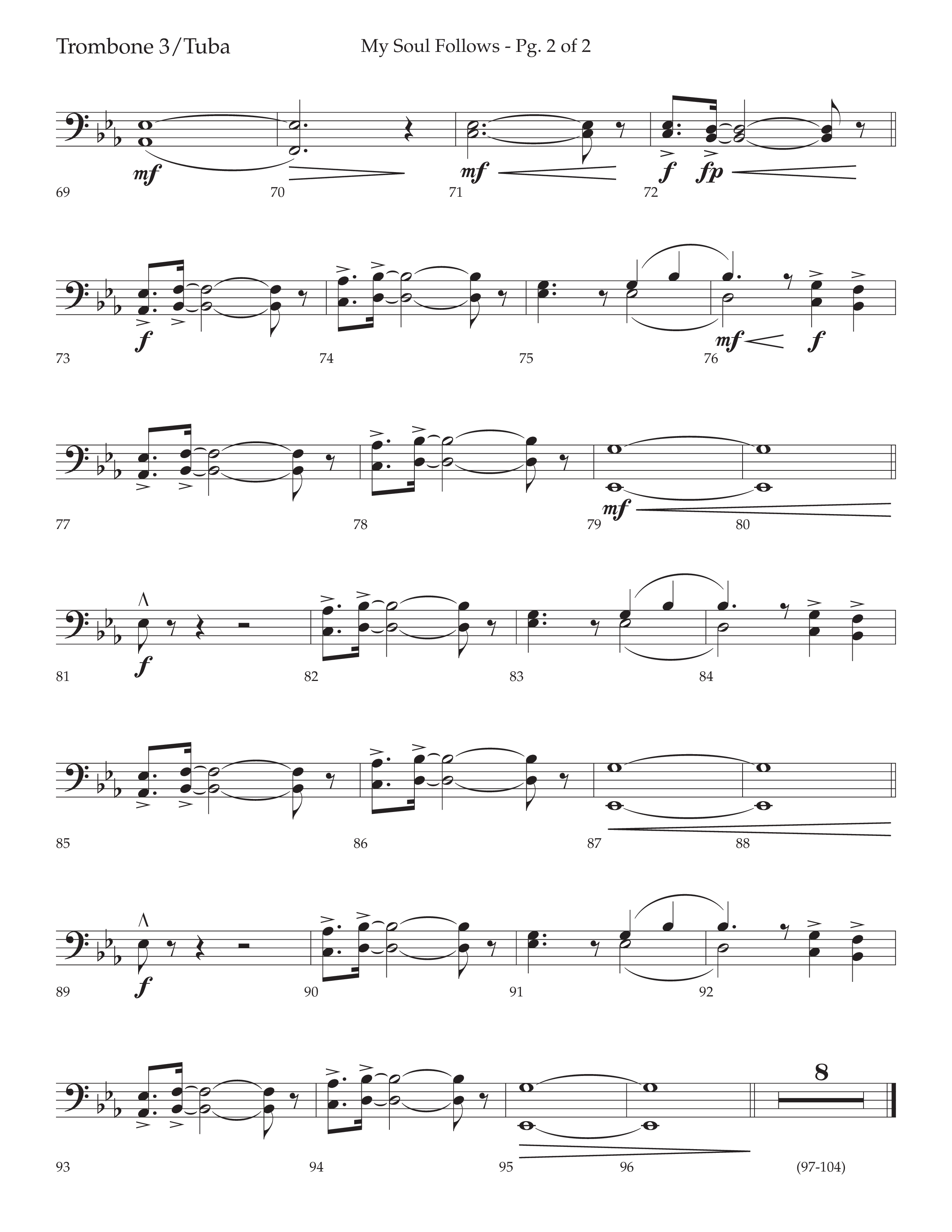 My Soul Follows (Choral Anthem SATB) Trombone 3/Tuba (Lifeway Choral / Arr. Nick Robertson)
