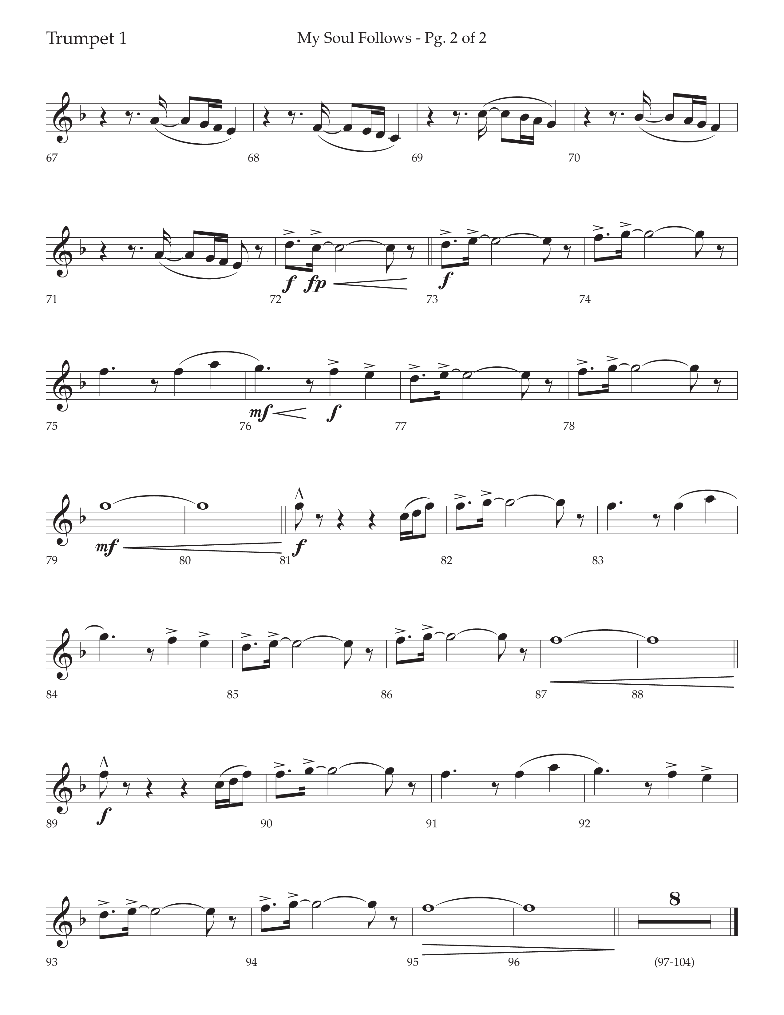 My Soul Follows (Choral Anthem SATB) Trumpet 1 (Lifeway Choral / Arr. Nick Robertson)