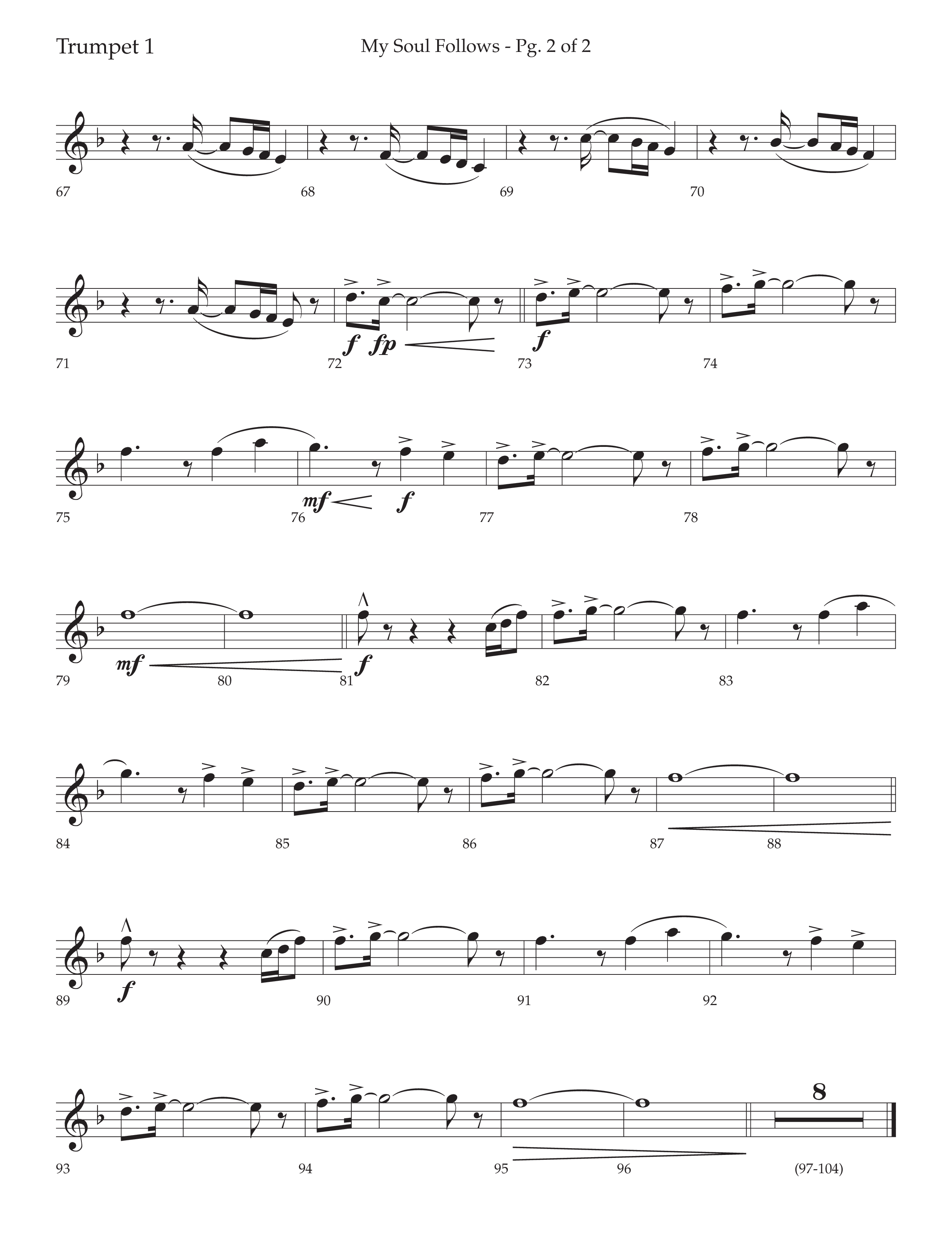 My Soul Follows (Choral Anthem SATB) Trumpet 1 (Lifeway Choral / Arr. Nick Robertson)