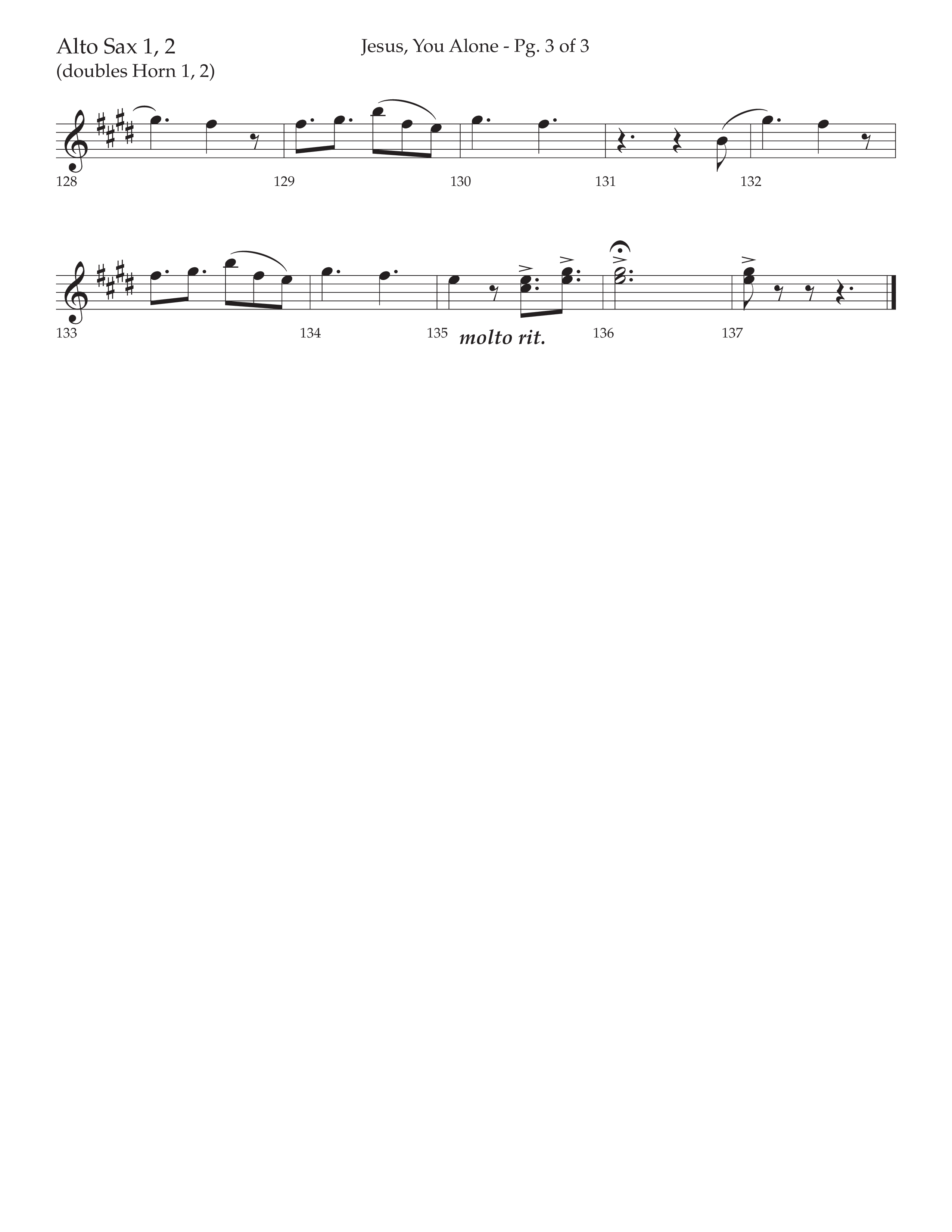 Jesus You Alone (Choral Anthem SATB) Alto Sax 1/2 (Lifeway Choral / Arr. David Wise / Orch. Bradley Knight)