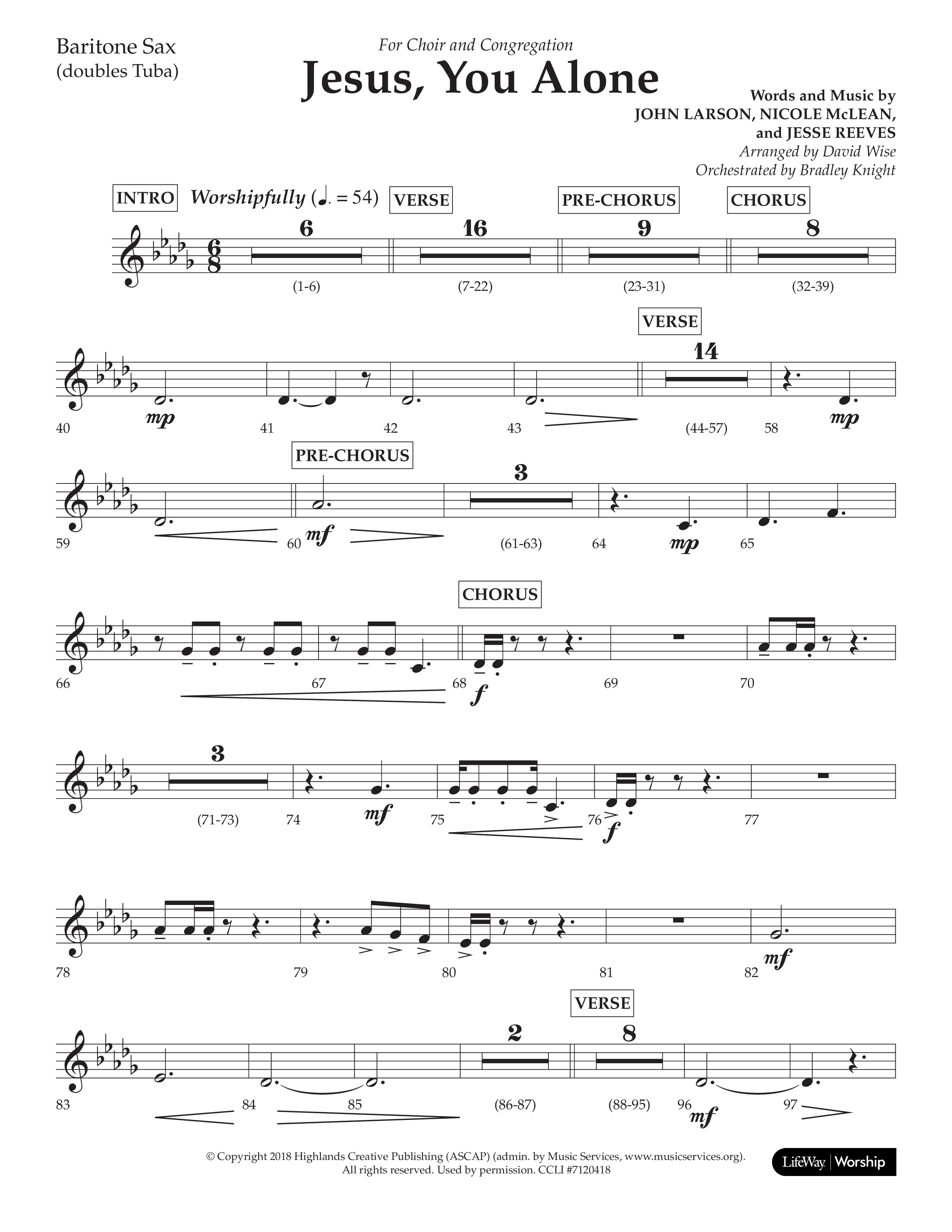 Jesus You Alone (Choral Anthem SATB) Bari Sax (Lifeway Choral / Arr. David Wise / Orch. Bradley Knight)