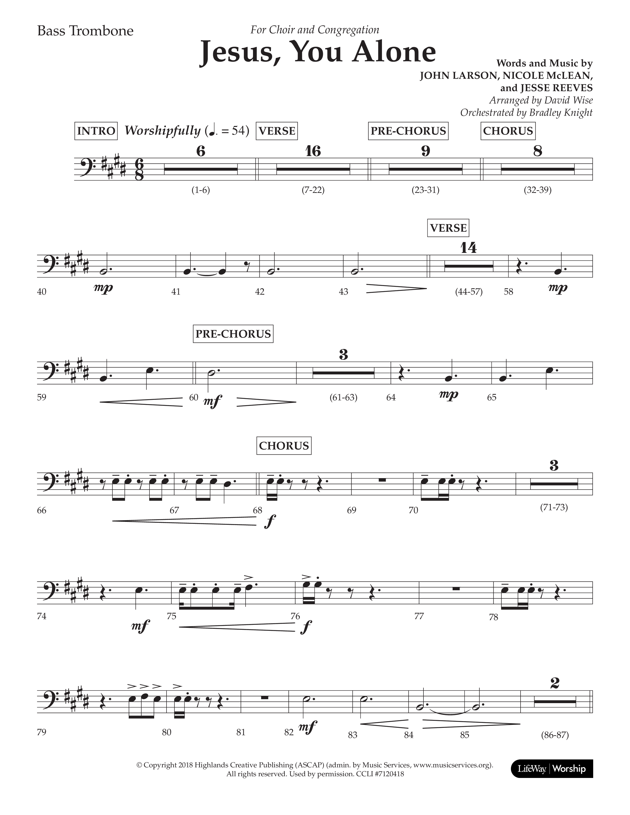 Jesus You Alone (Choral Anthem SATB) Bass Trombone (Lifeway Choral / Arr. David Wise / Orch. Bradley Knight)