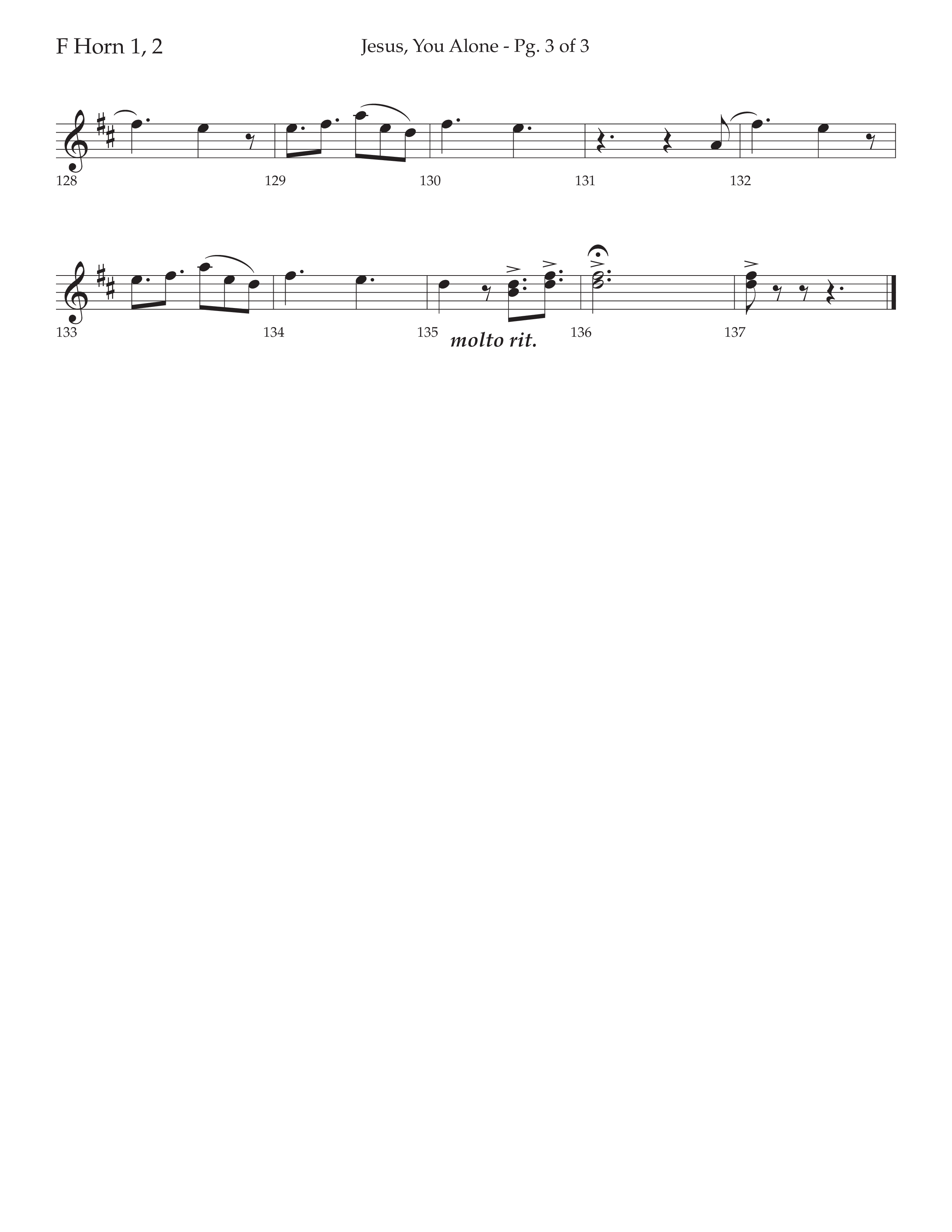 Jesus You Alone (Choral Anthem SATB) French Horn 1/2 (Lifeway Choral / Arr. David Wise / Orch. Bradley Knight)