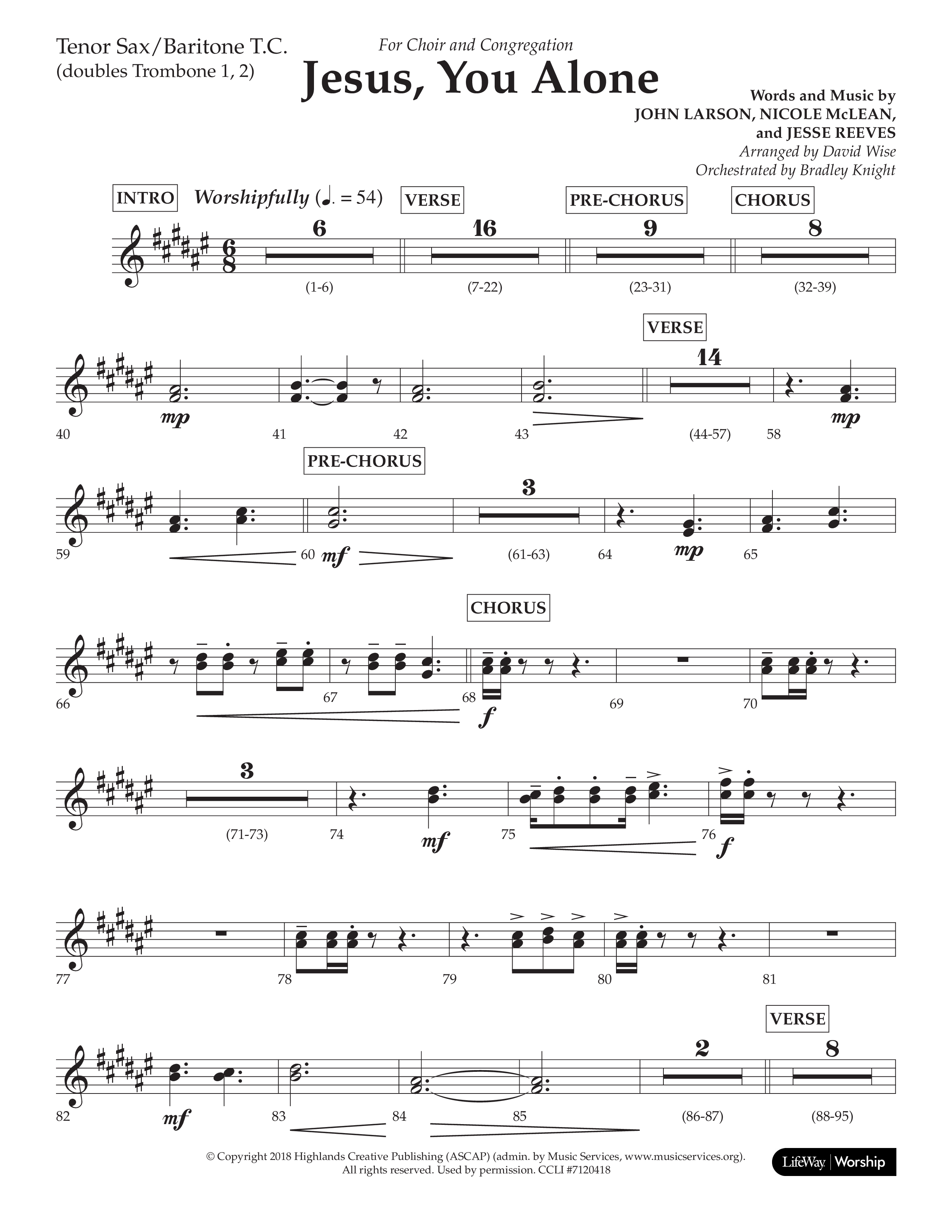 Jesus You Alone (Choral Anthem SATB) Tenor Sax/Baritone T.C. (Lifeway Choral / Arr. David Wise / Orch. Bradley Knight)