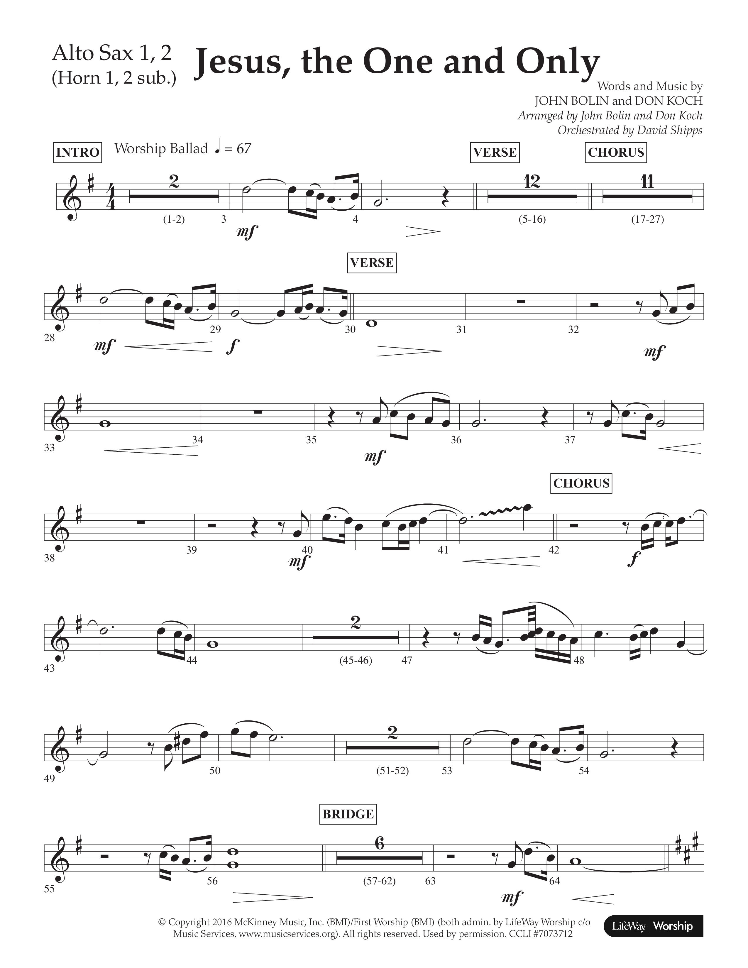 Jesus The One And Only (Choral Anthem SATB) Alto Sax 1/2 (Lifeway Choral / Arr. John Bolin / Arr. Don Koch / Orch. David Shipps)