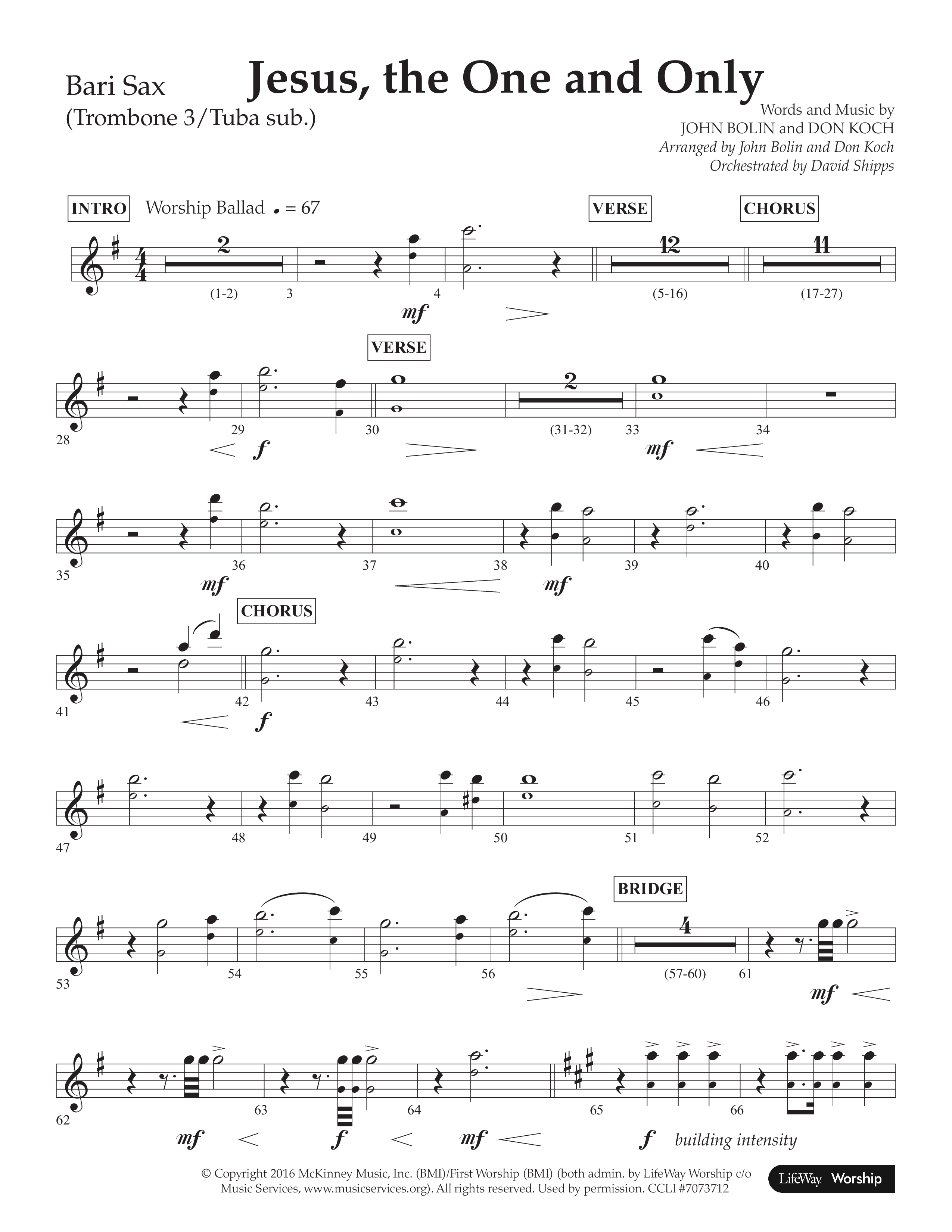 Jesus The One And Only (Choral Anthem SATB) Bari Sax (Lifeway Choral / Arr. John Bolin / Arr. Don Koch / Orch. David Shipps)