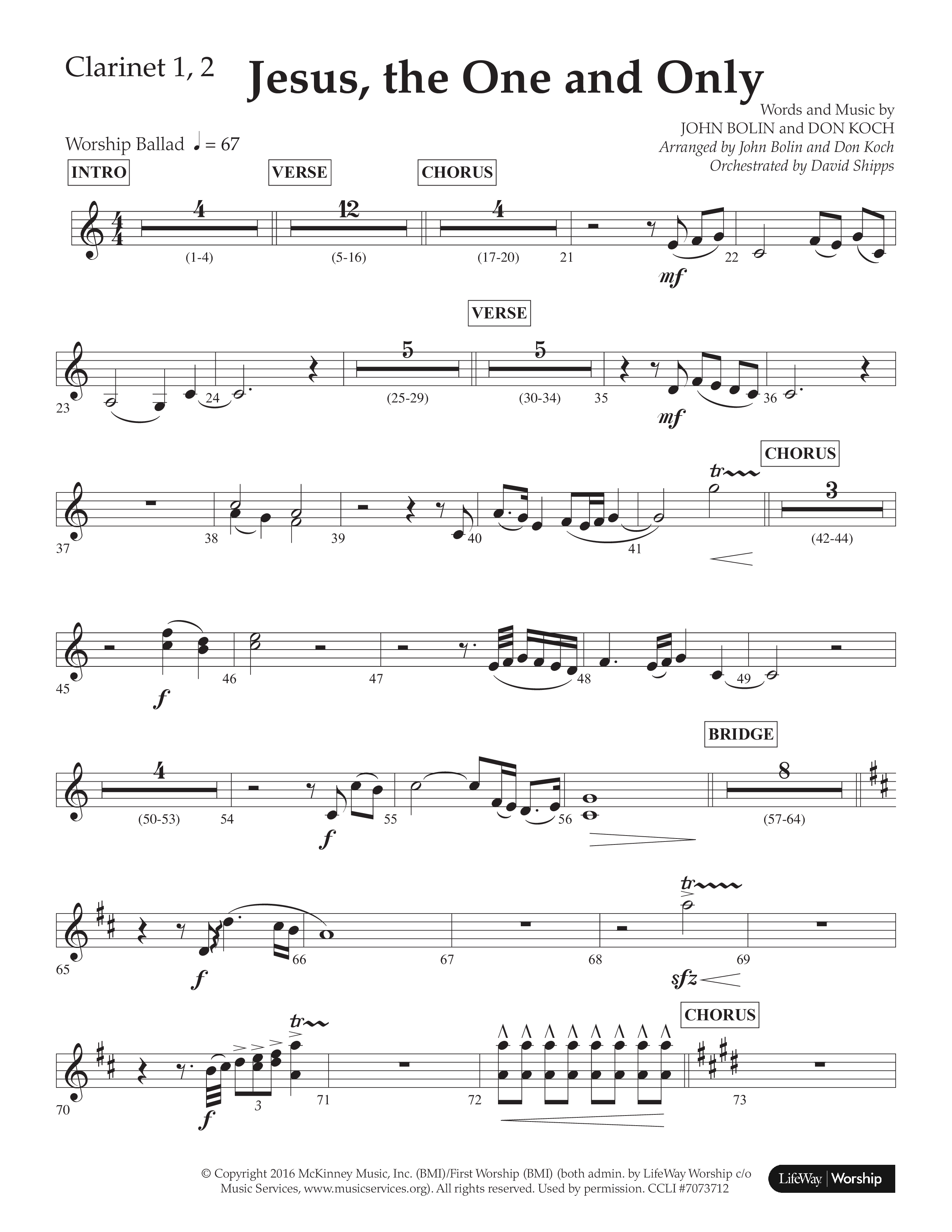 Jesus The One And Only (Choral Anthem SATB) Clarinet 1/2 (Lifeway Choral / Arr. John Bolin / Arr. Don Koch / Orch. David Shipps)
