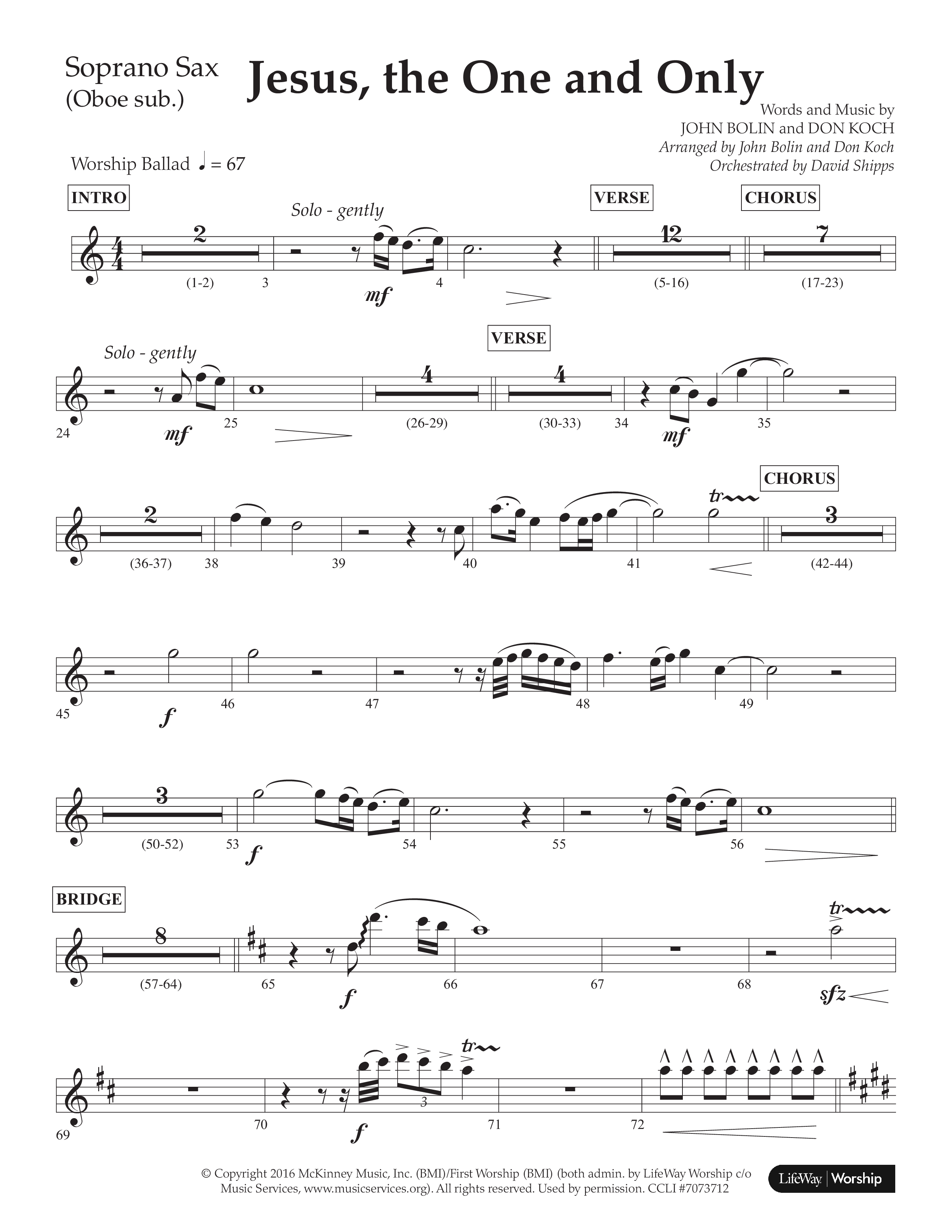 Jesus The One And Only (Choral Anthem SATB) Soprano Sax (Lifeway Choral / Arr. John Bolin / Arr. Don Koch / Orch. David Shipps)
