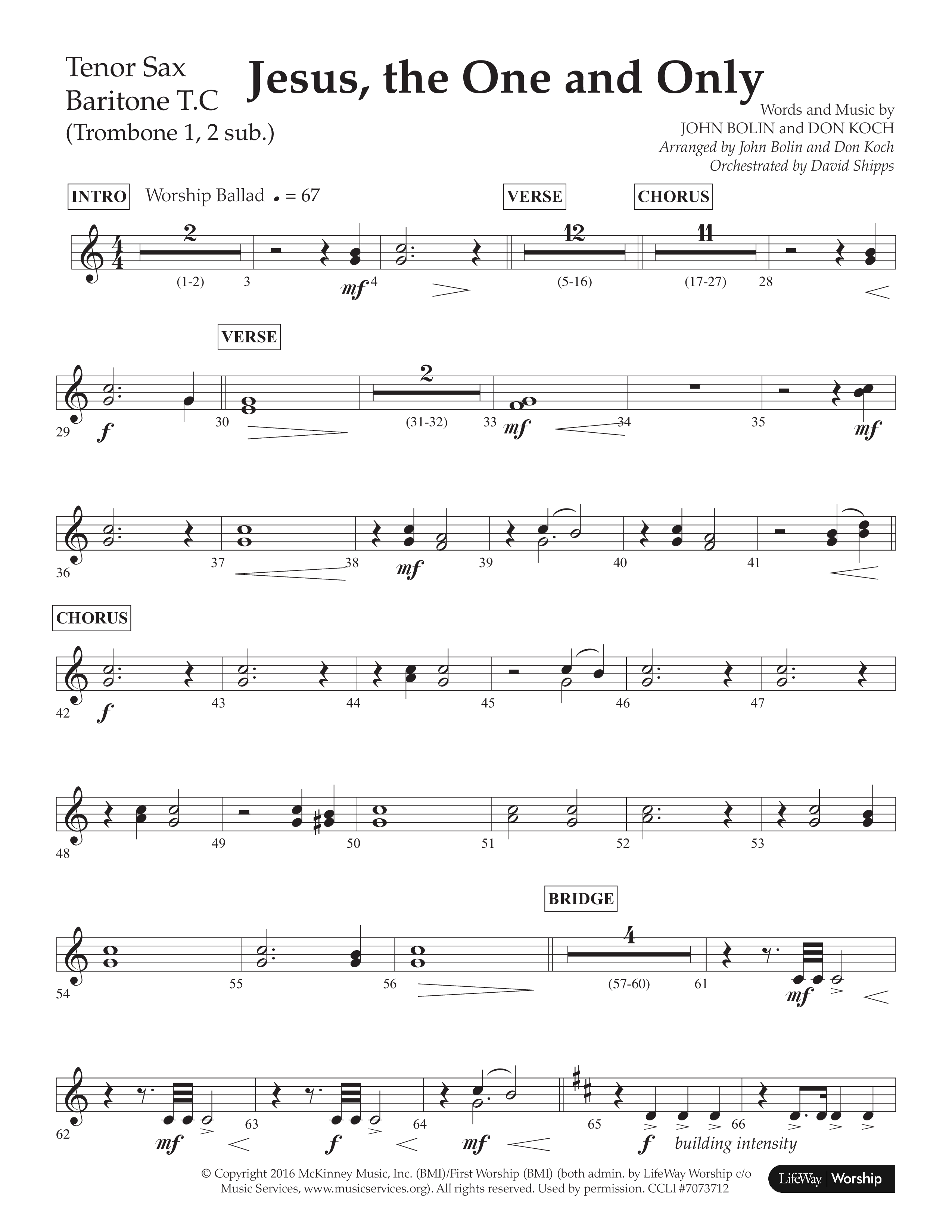 Jesus The One And Only (Choral Anthem SATB) Tenor Sax/Baritone T.C. (Lifeway Choral / Arr. John Bolin / Arr. Don Koch / Orch. David Shipps)