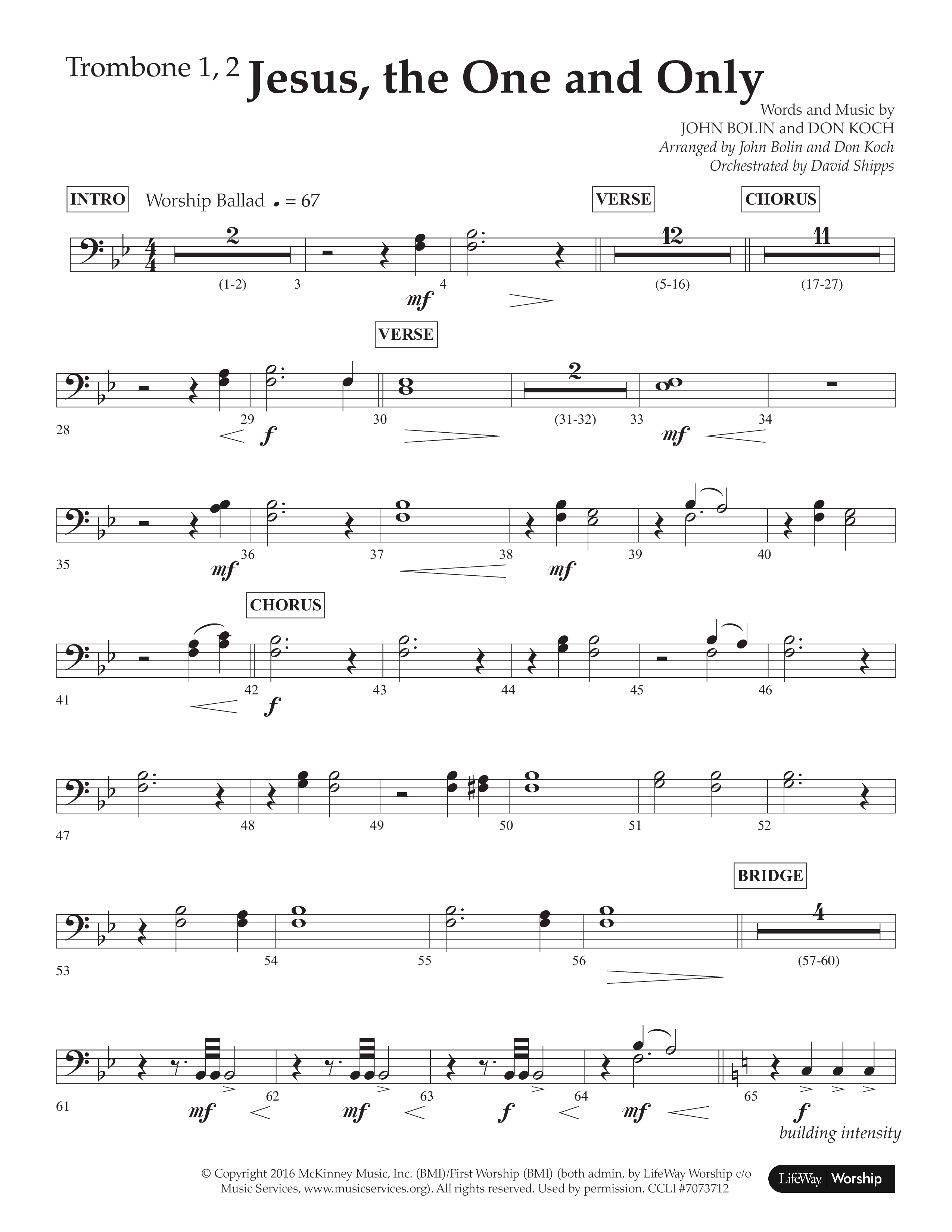 Jesus The One And Only (Choral Anthem SATB) Trombone 1/2 (Lifeway Choral / Arr. John Bolin / Arr. Don Koch / Orch. David Shipps)