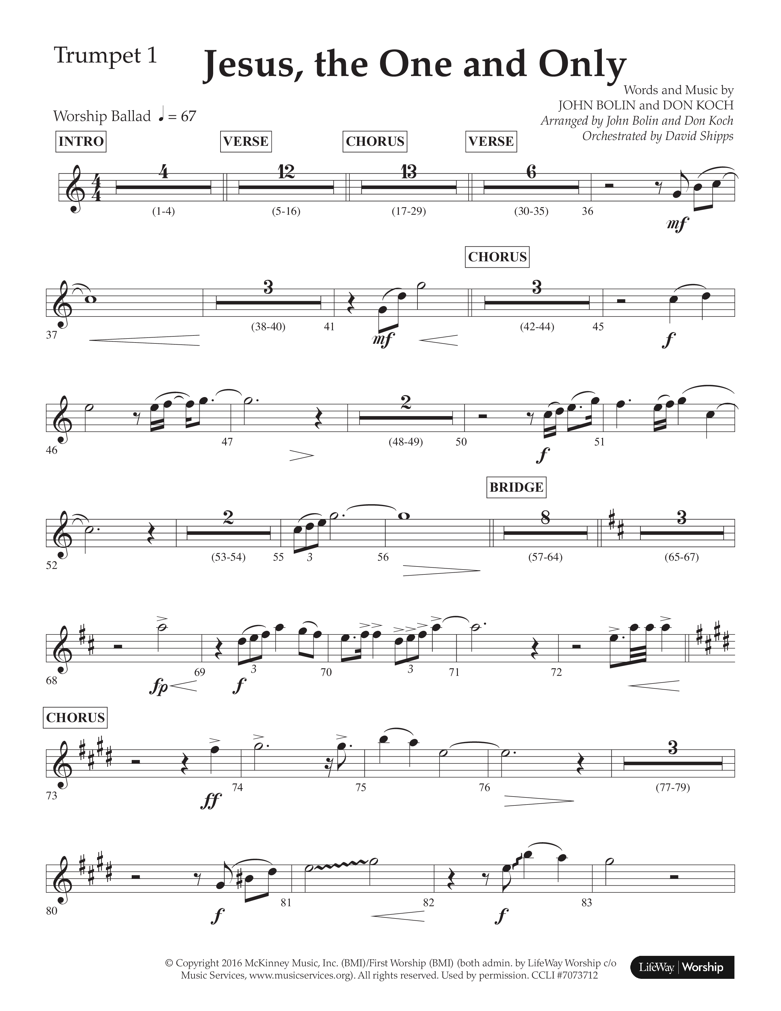 Jesus The One And Only (Choral Anthem SATB) Trumpet 1 (Lifeway Choral / Arr. John Bolin / Arr. Don Koch / Orch. David Shipps)