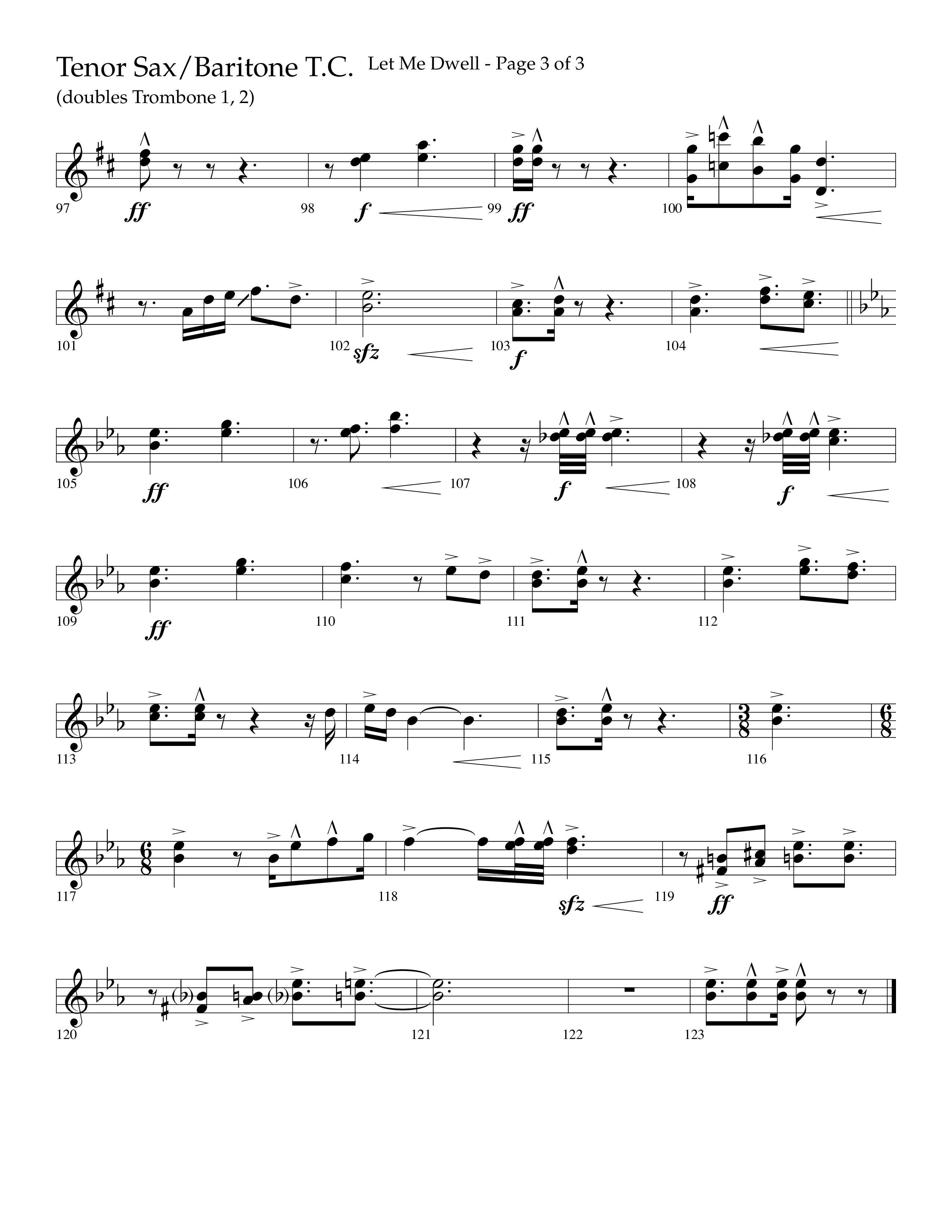 Let Me Dwell (Choral Anthem SATB) Tenor Sax/Baritone T.C. (Lifeway Choral / Arr. Cliff Duren)