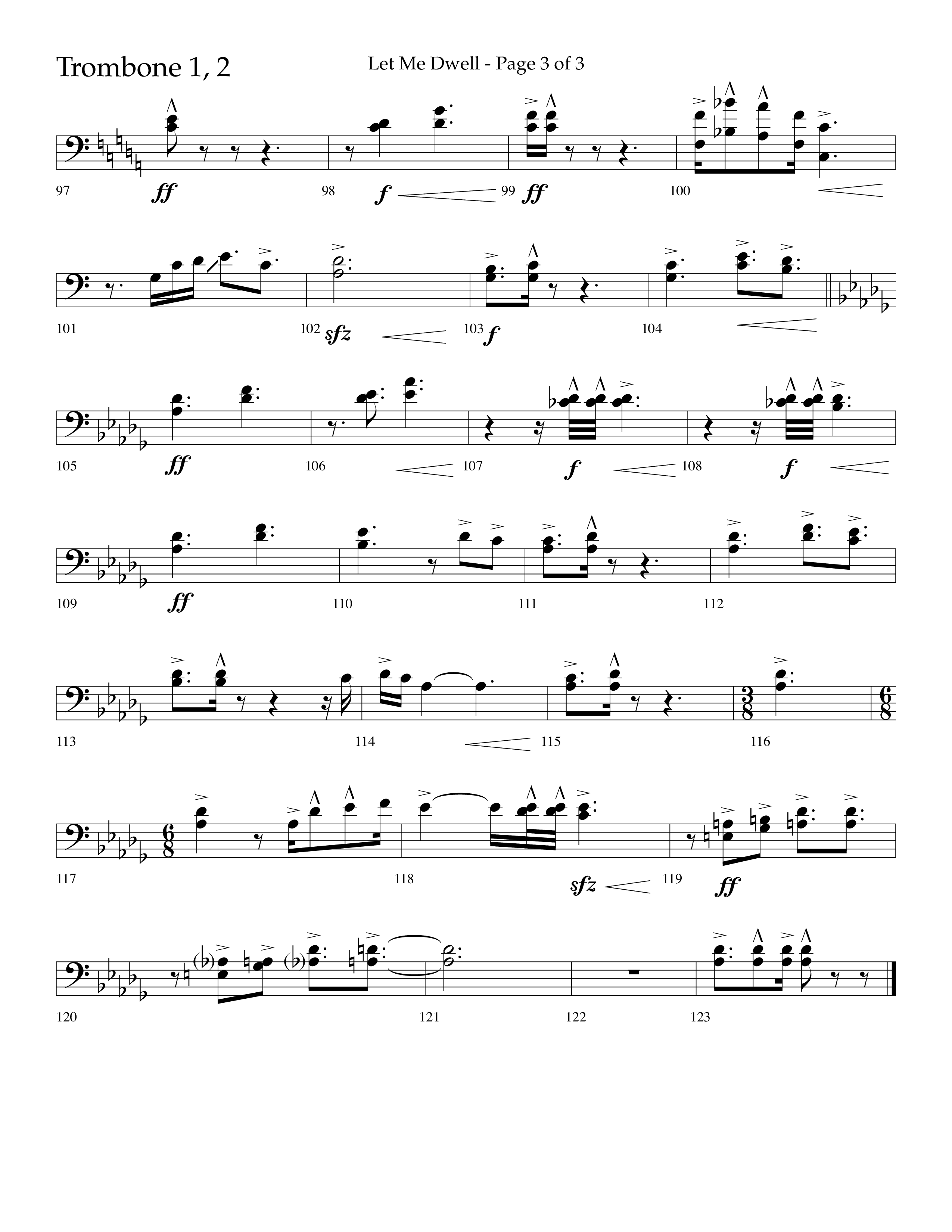 Let Me Dwell (Choral Anthem SATB) Trombone 1/2 (Lifeway Choral / Arr. Cliff Duren)
