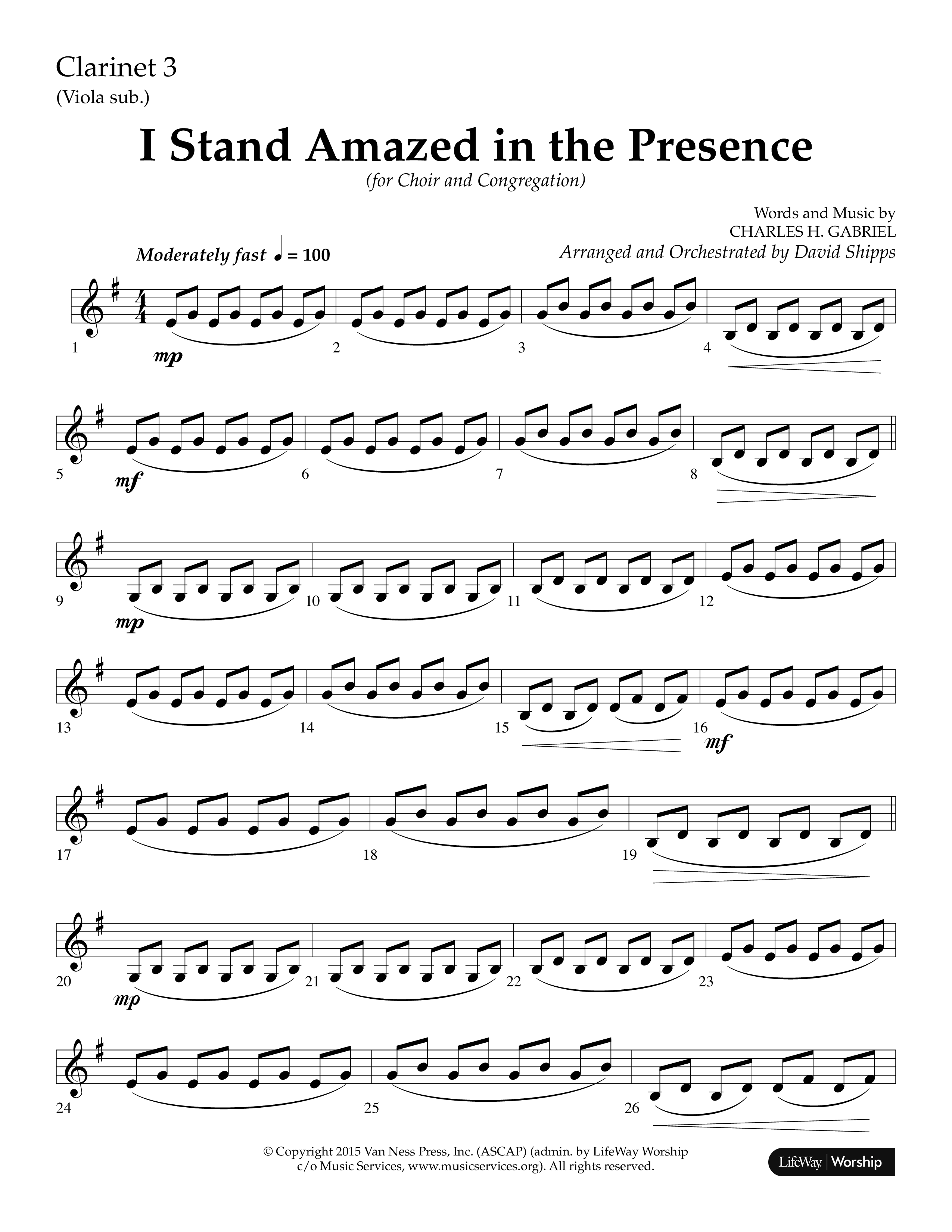 I Stand Amazed in the Presence (Choral Anthem SATB) Clarinet 3 (Lifeway Choral / Arr. David Shipps)