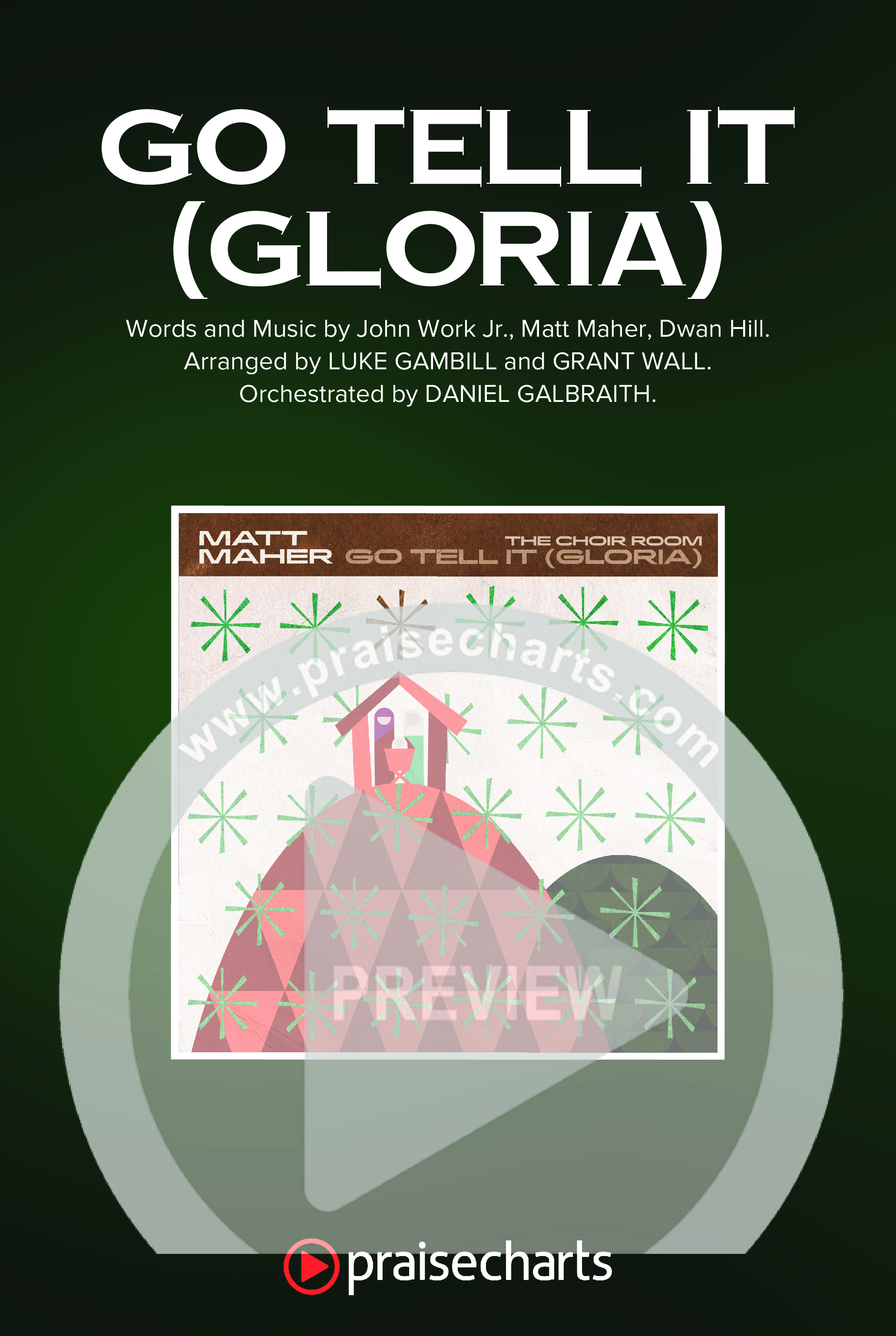 Go Tell It (Gloria) (Choral Anthem SATB) Octavo Cover Sheet (Matt Maher / Arr. Luke Gambill)