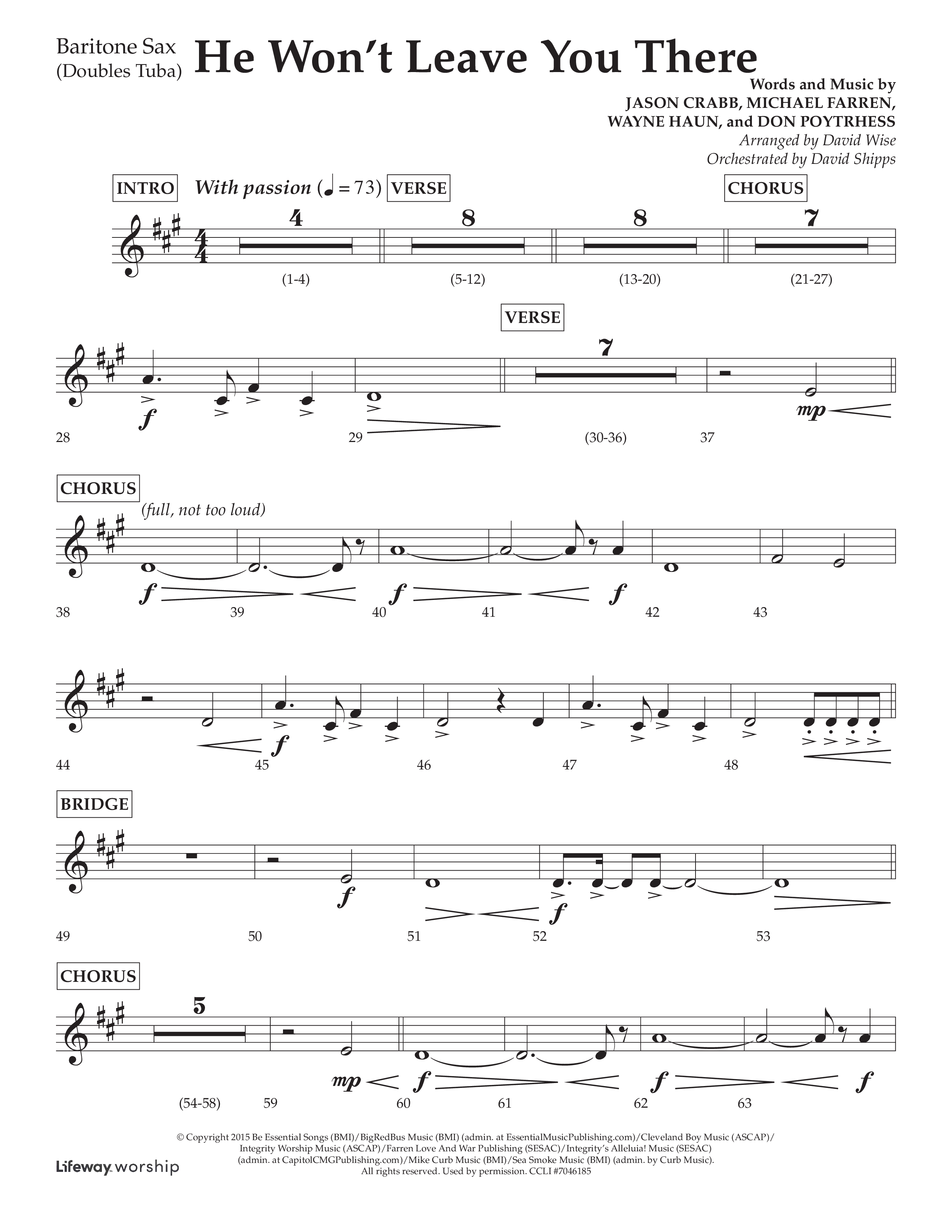 He Won't Leave You There (Choral Anthem SATB) Bari Sax (Lifeway Choral / Arr. David Wise / Orch. David Shipps)