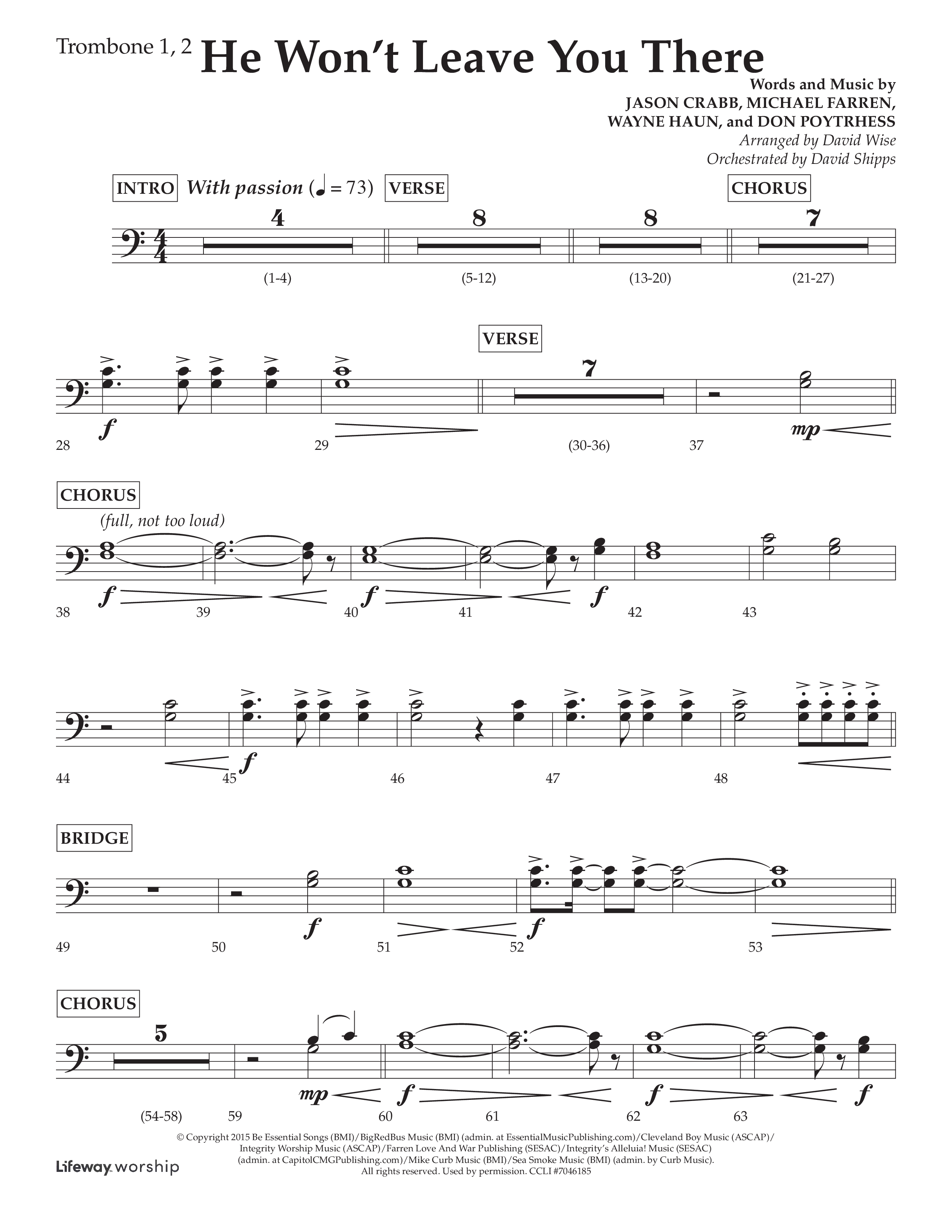 He Won't Leave You There (Choral Anthem SATB) Trombone 1/2 (Lifeway Choral / Arr. David Wise / Orch. David Shipps)