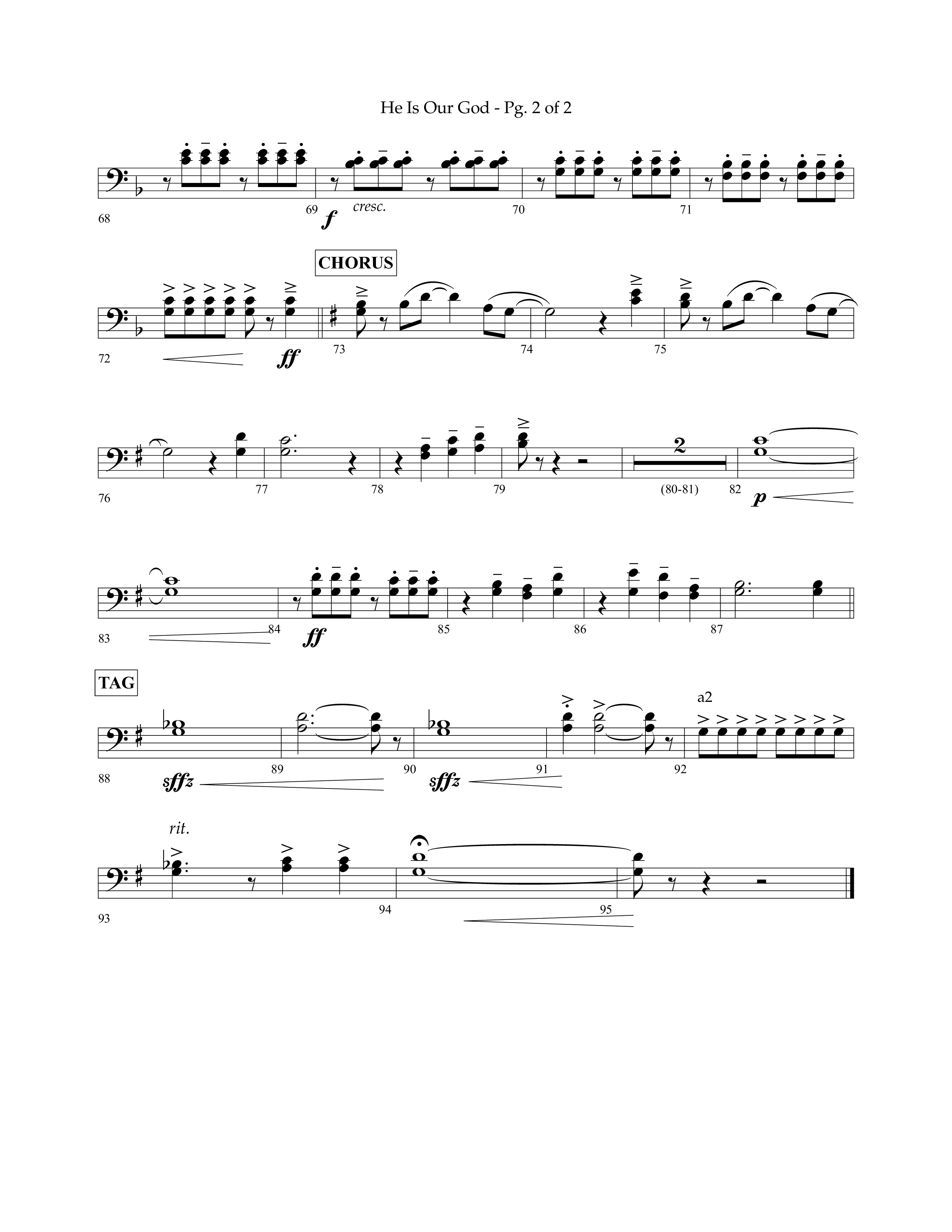 He Is Our God (Choral Anthem SATB) Trombone 1/2 (Lifeway Choral / Arr. John Bolin / Arr. Don Koch / Arr. Eric Belvin / Orch. Phillip Keveren)