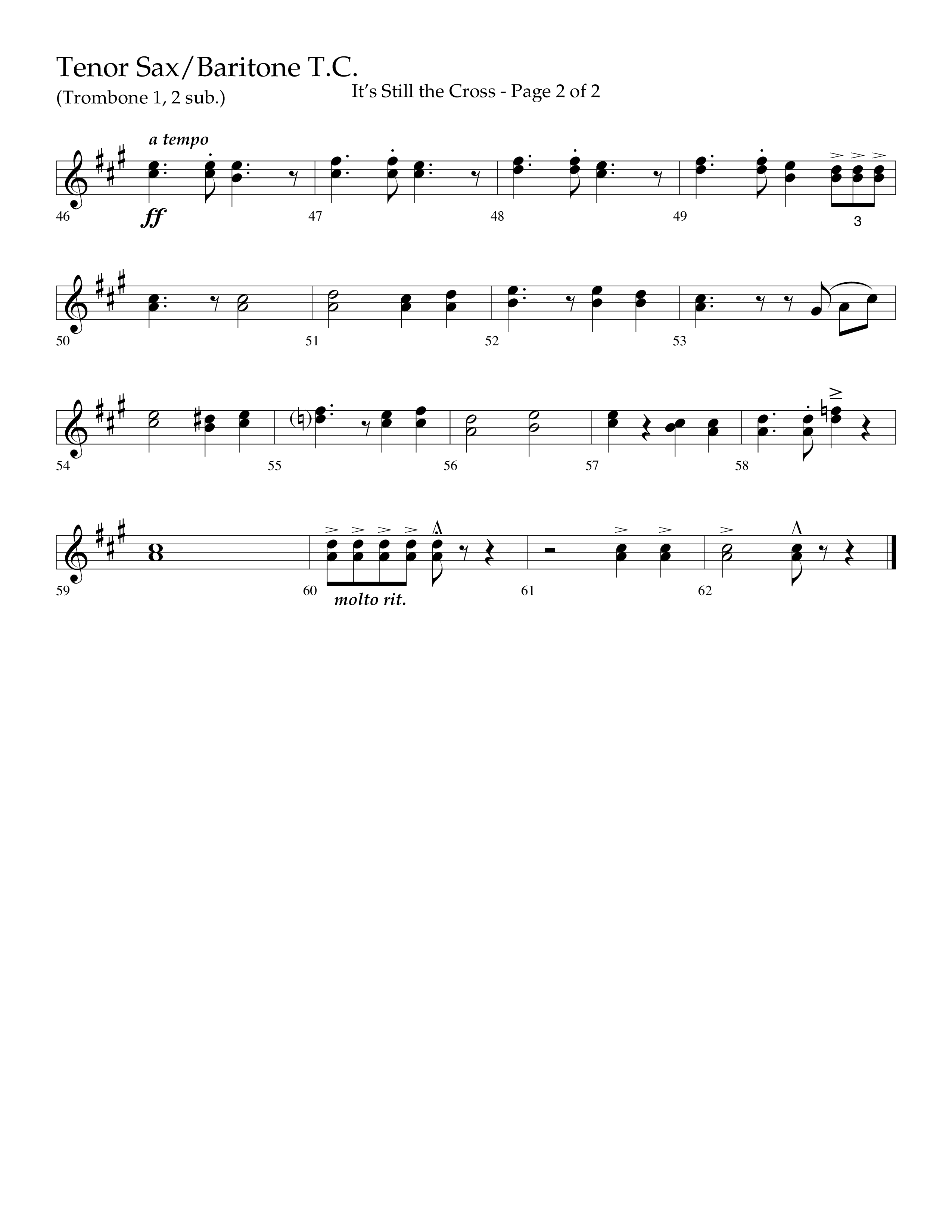 It’s Still The Cross (Choral Anthem SATB) Tenor Sax/Baritone T.C. (Lifeway Choral / Arr. Dave Williamson)