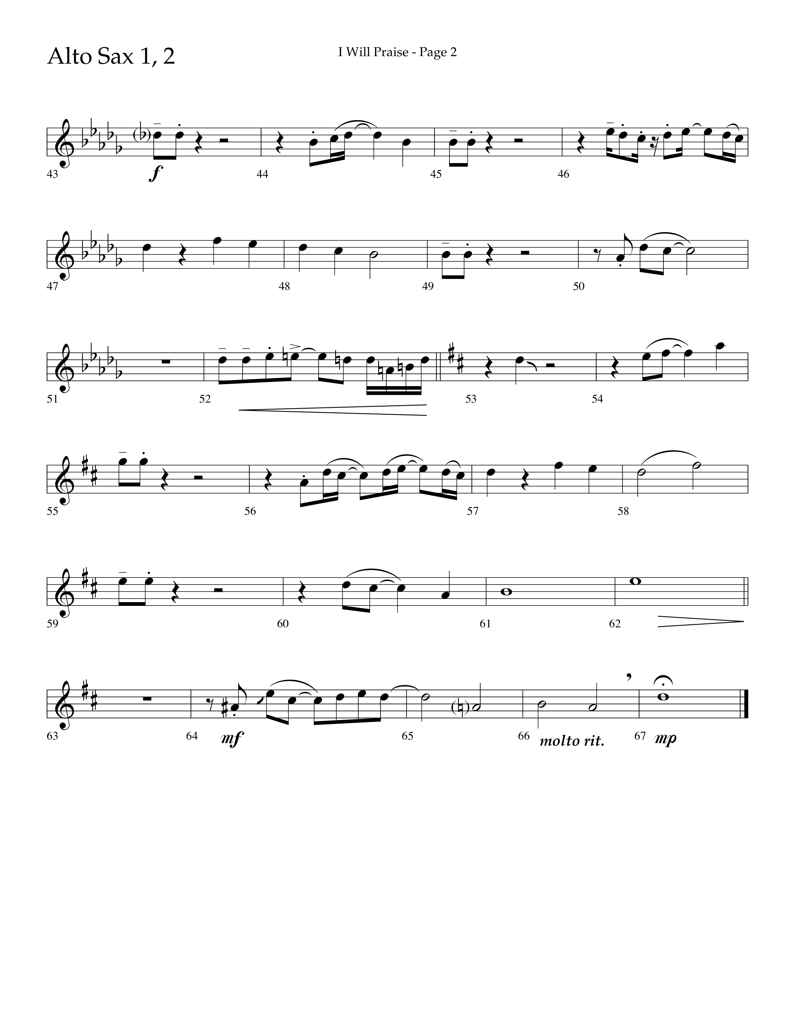 I Will Praise (Choral Anthem SATB) Alto Sax 1/2 (Lifeway Choral / Arr. Mark Willard / Orch. Stephen K. Hand)