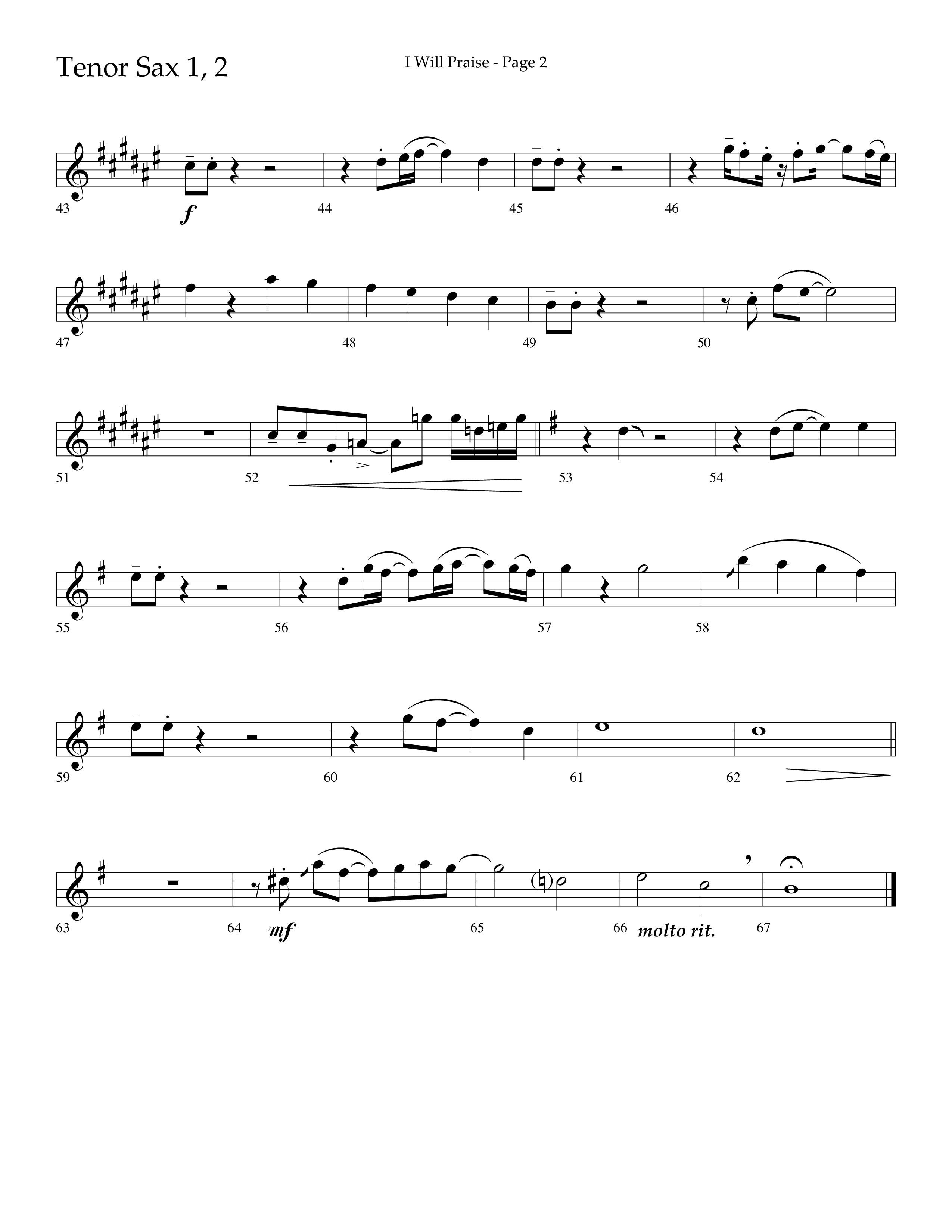 I Will Praise (Choral Anthem SATB) Tenor Sax 1/2 (Lifeway Choral / Arr. Mark Willard / Orch. Stephen K. Hand)