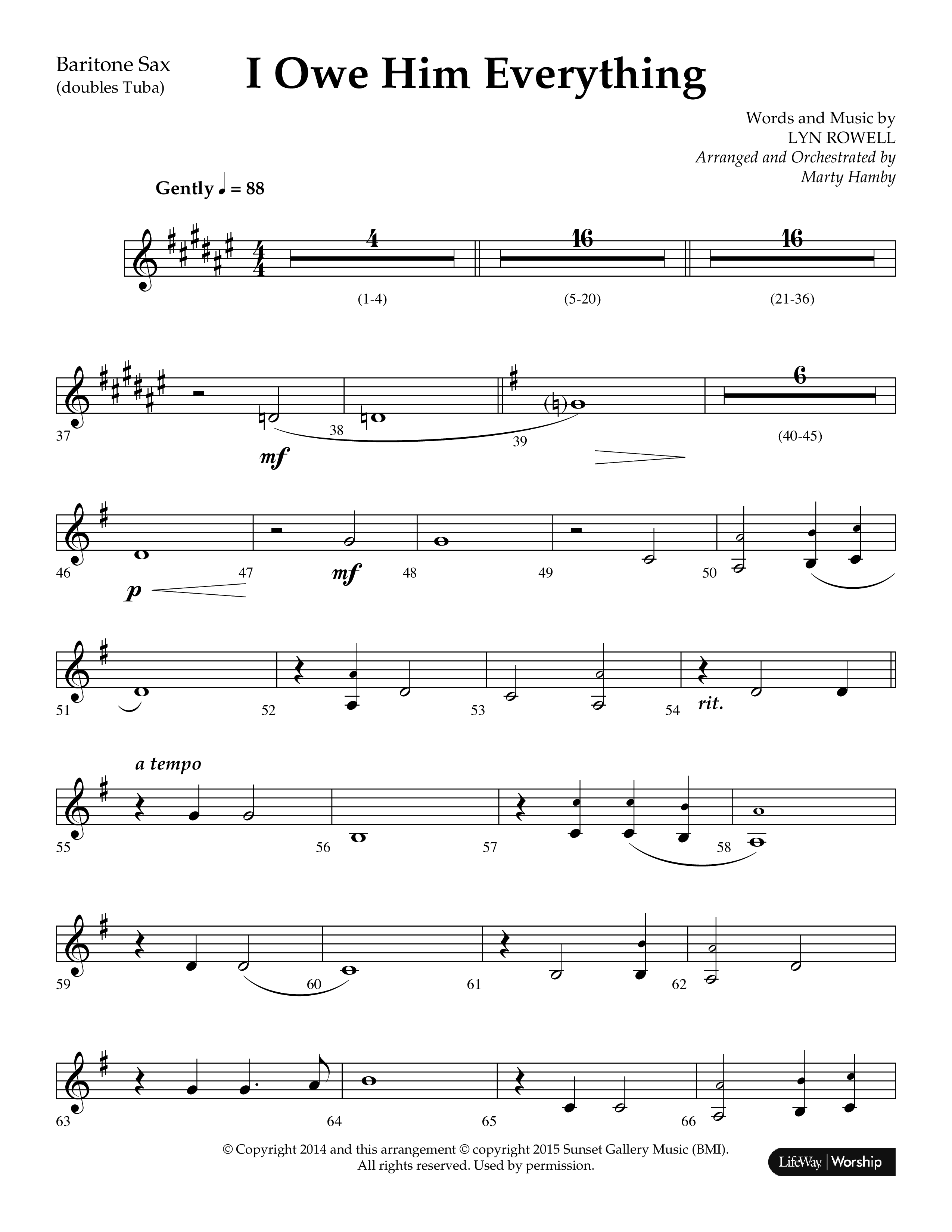 I Owe Him Everything (Choral Anthem SATB) Bari Sax (Lifeway Choral / Arr. Marty Hamby)